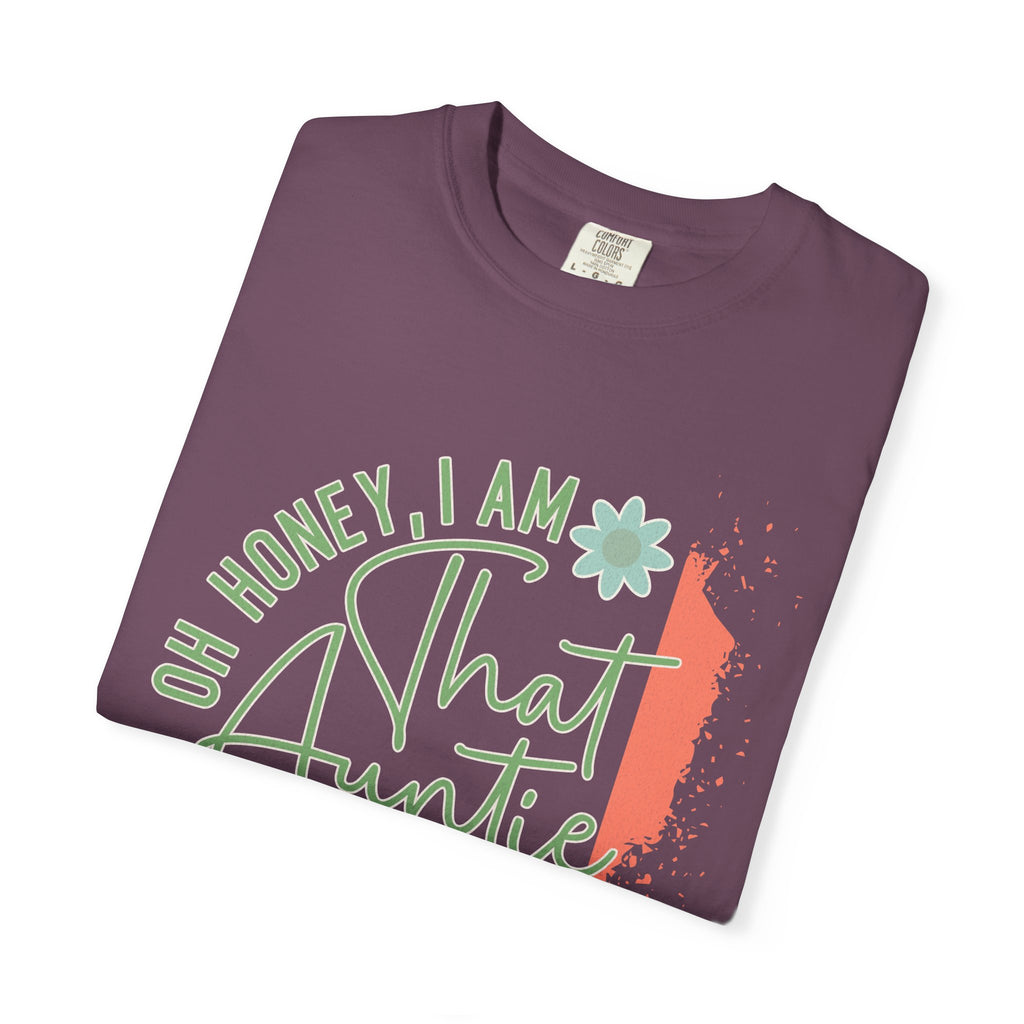 That Auntie Textured T-Shirt — "Oh Honey, I Am That Auntie" Graphic Tee