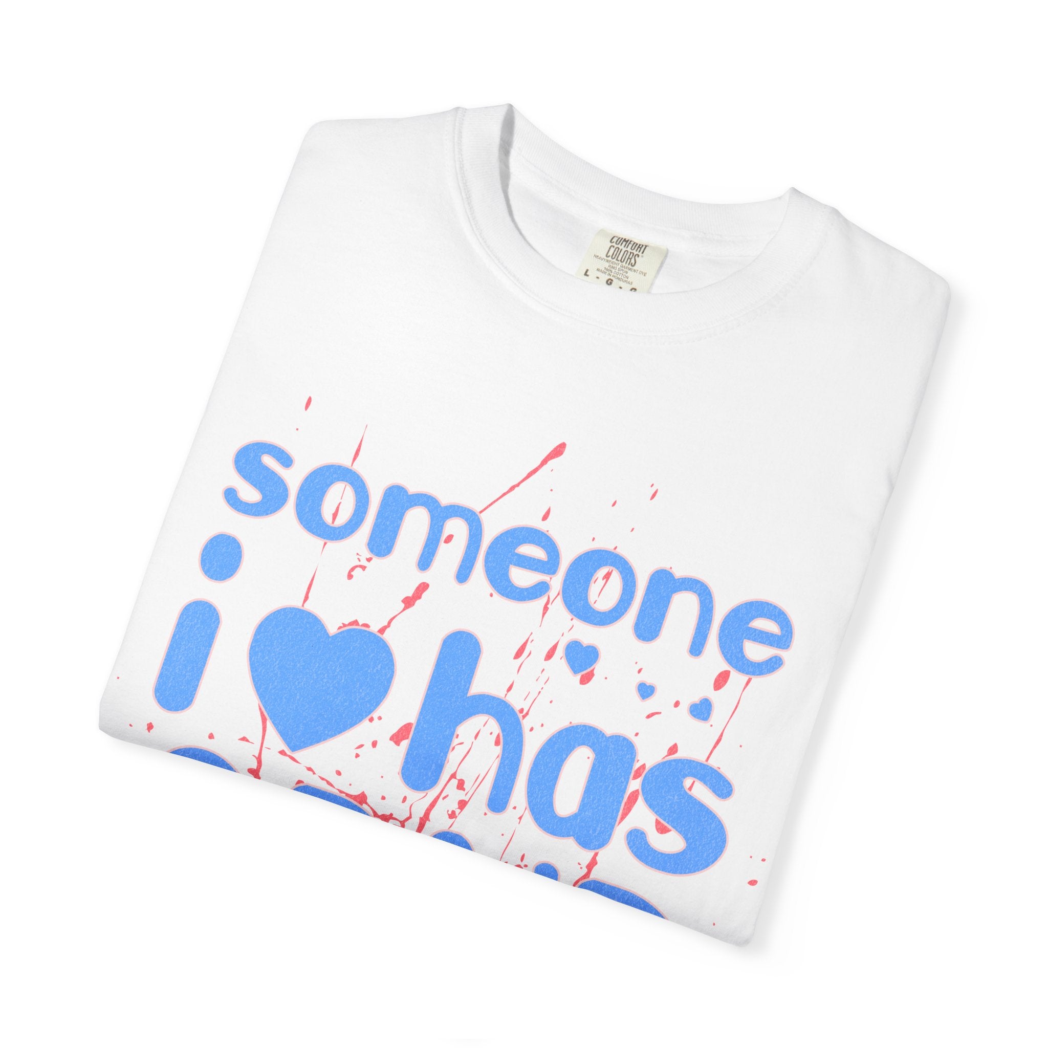 Someone I Love Has ADHD T-Shirt — Awareness Tee for Family & Friends