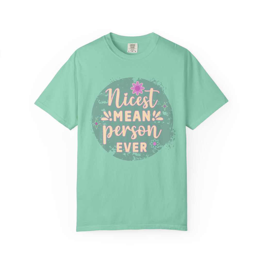 Textured Nicest Mean Person Ever T-Shirt