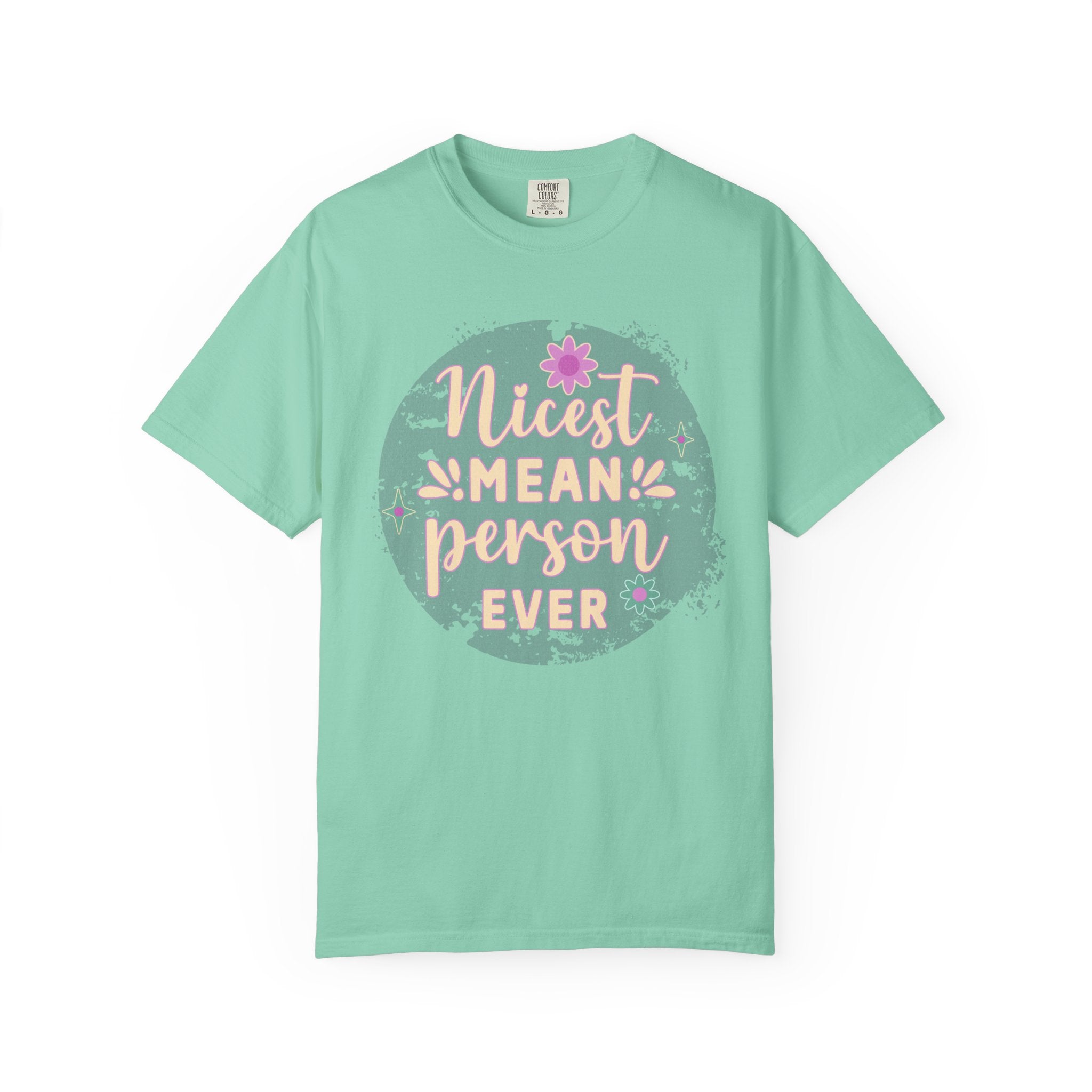 Textured Nicest Mean Person Ever T-Shirt