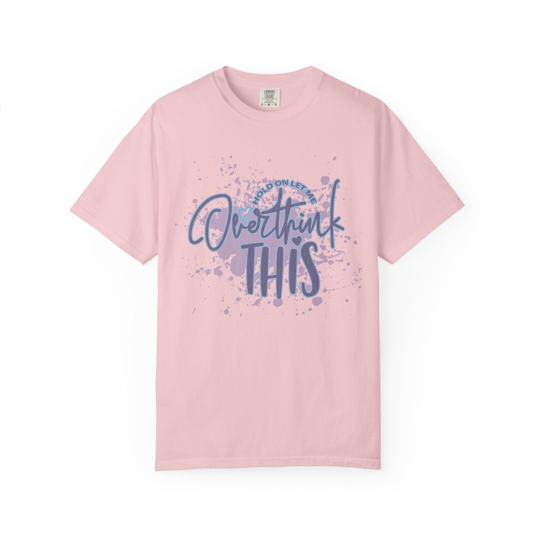 Overthink This T-Shirt — Textured Humorous Mindfulness Graphic Tee