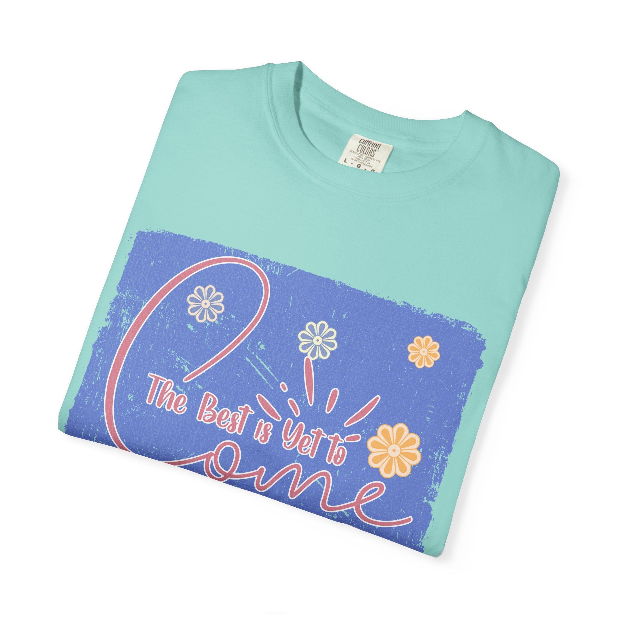 Retro Best Yet Come Tee | Textured Floral Handwritten Graphic