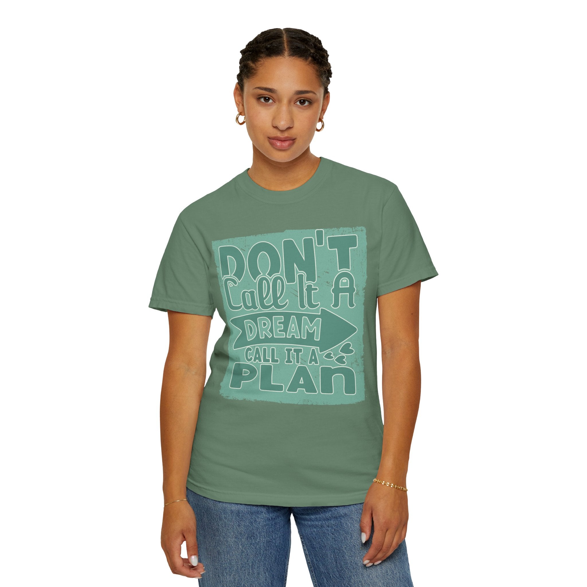 Textured Motivational T-Shirt — "Don't Call It A Dream, Call It A Plan" Inspirational Tee
