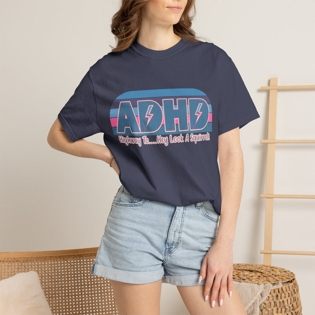 ADHD Retro Stripe T-Shirt — “Highway To… Hey Look A Squirrel!” Funny Neurodivergent Tee