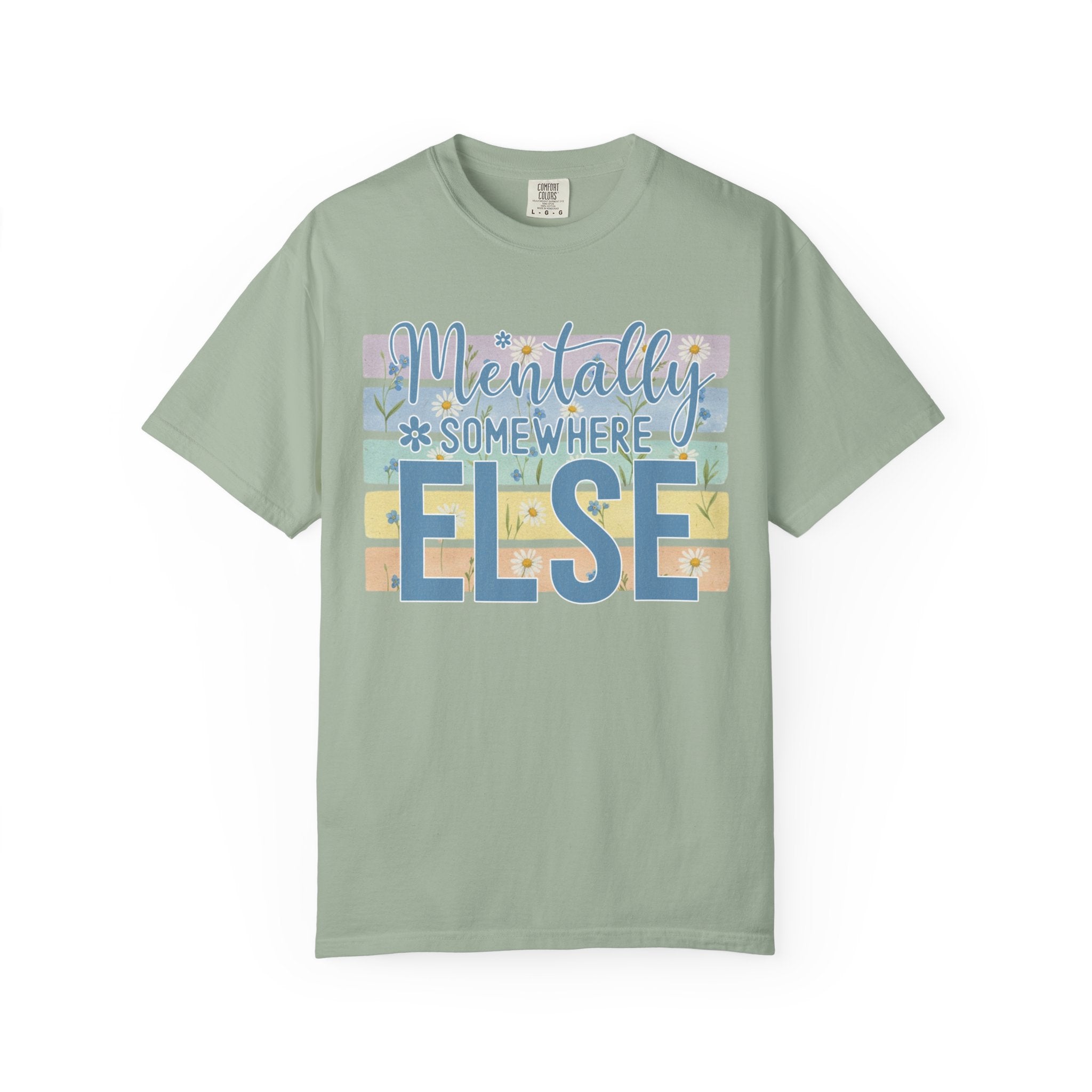 Textured Mentally Somewhere Else T-Shirt — Relaxed Beachy Vibes Graphic Tee