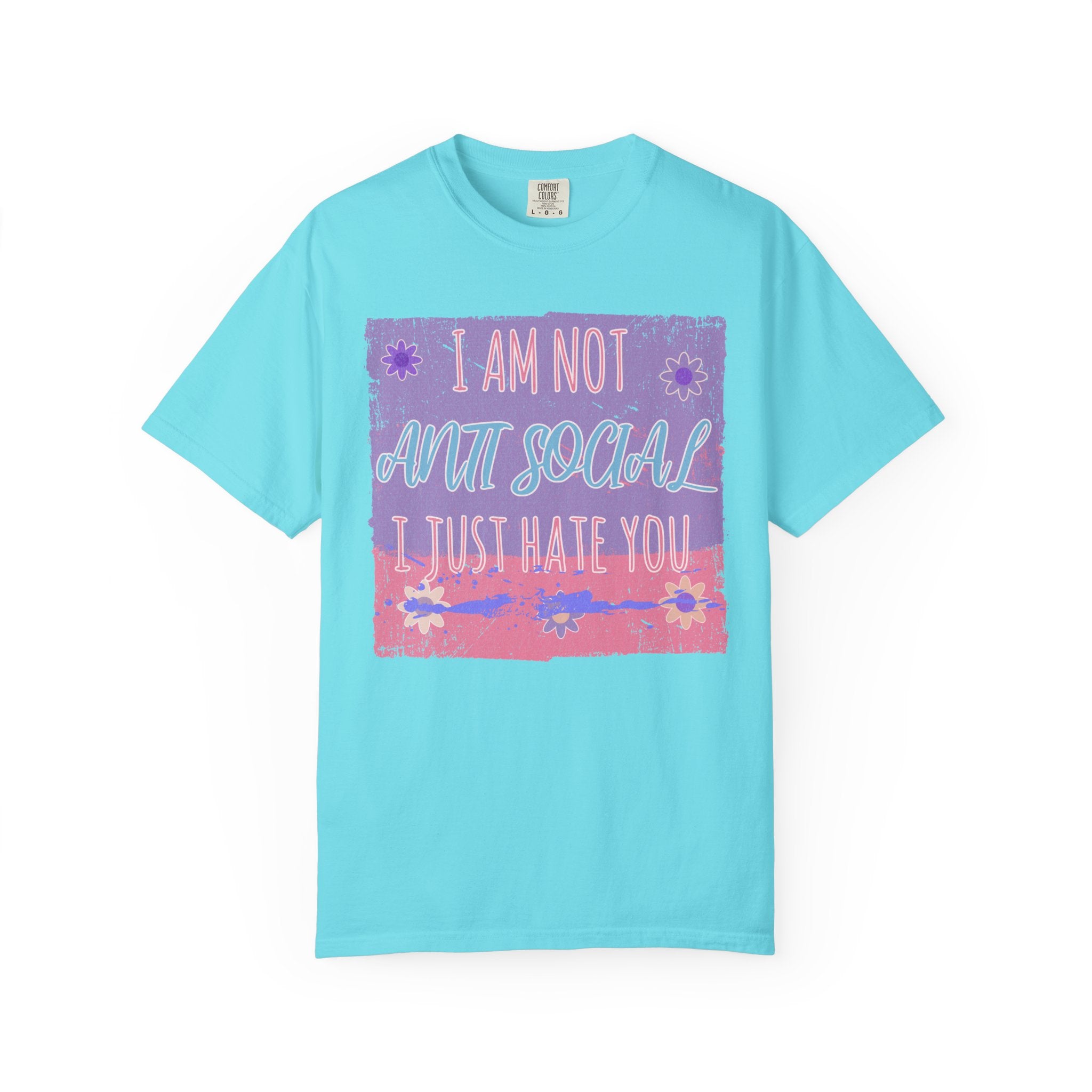 I Am Not Anti-Social I Just Hate You Textured T-Shirt