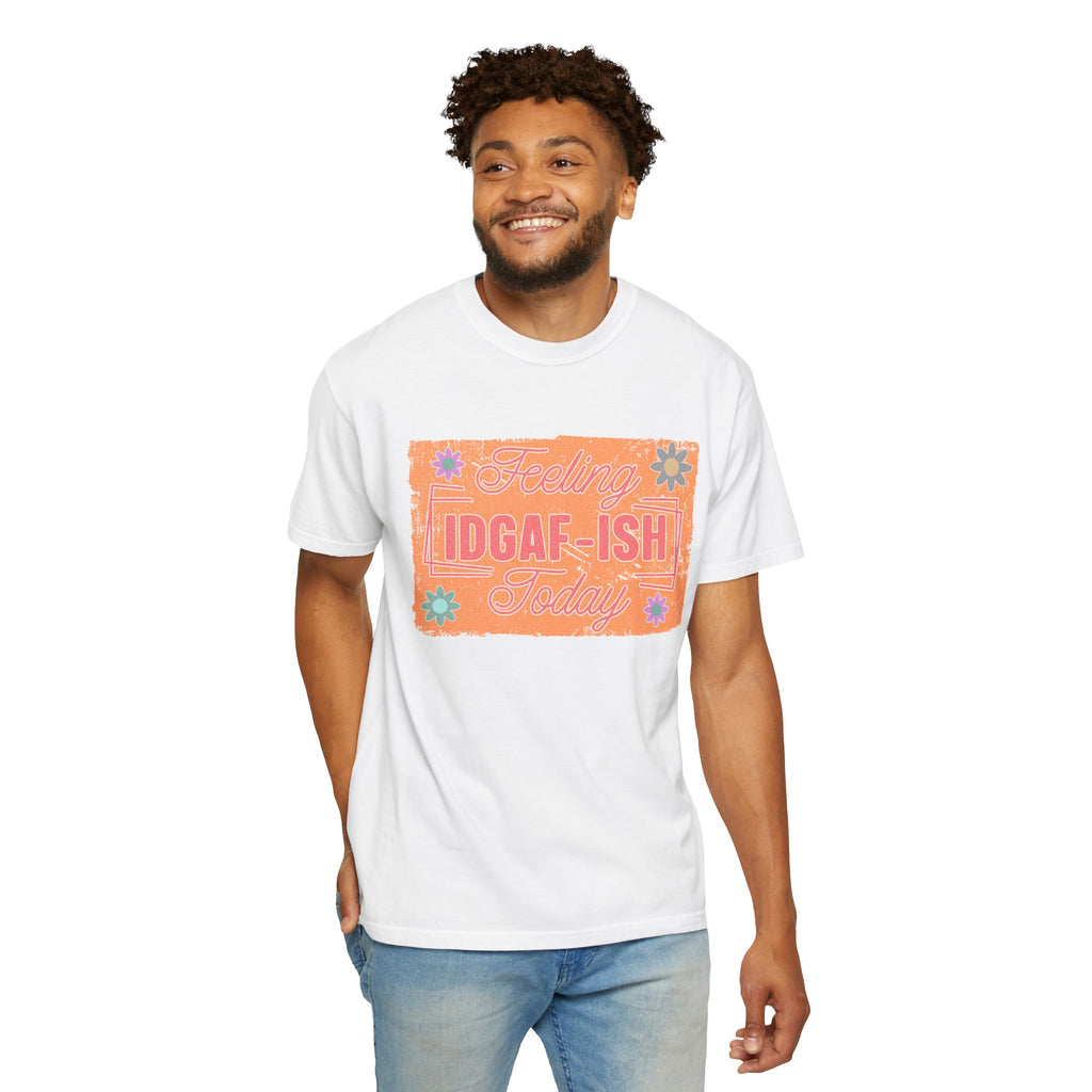 Textured IDGAF-ish Feeling T-Shirt — Retro Floral Graphic Tee