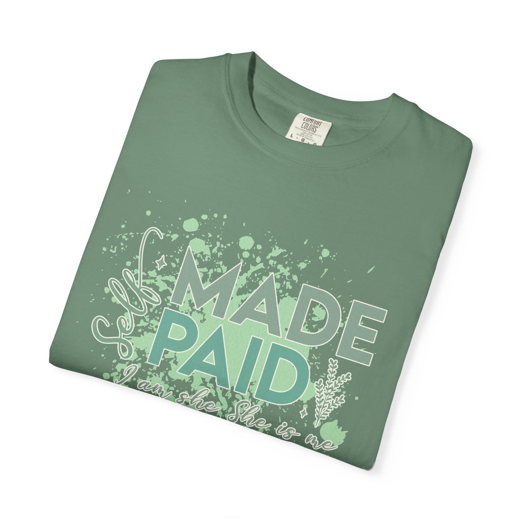 Made Paid Textured T-Shirt —  "I Am Made Paid" Graphic Tee