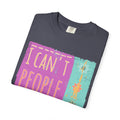 Textured I Can't People Today T-Shirt — Funny Introvert Graphic Tee