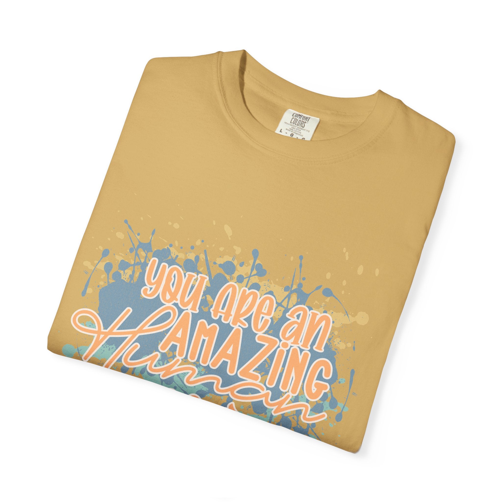 T-Shirt — "You Are An Amazing Human" Textured Inspirational Graphic Tee