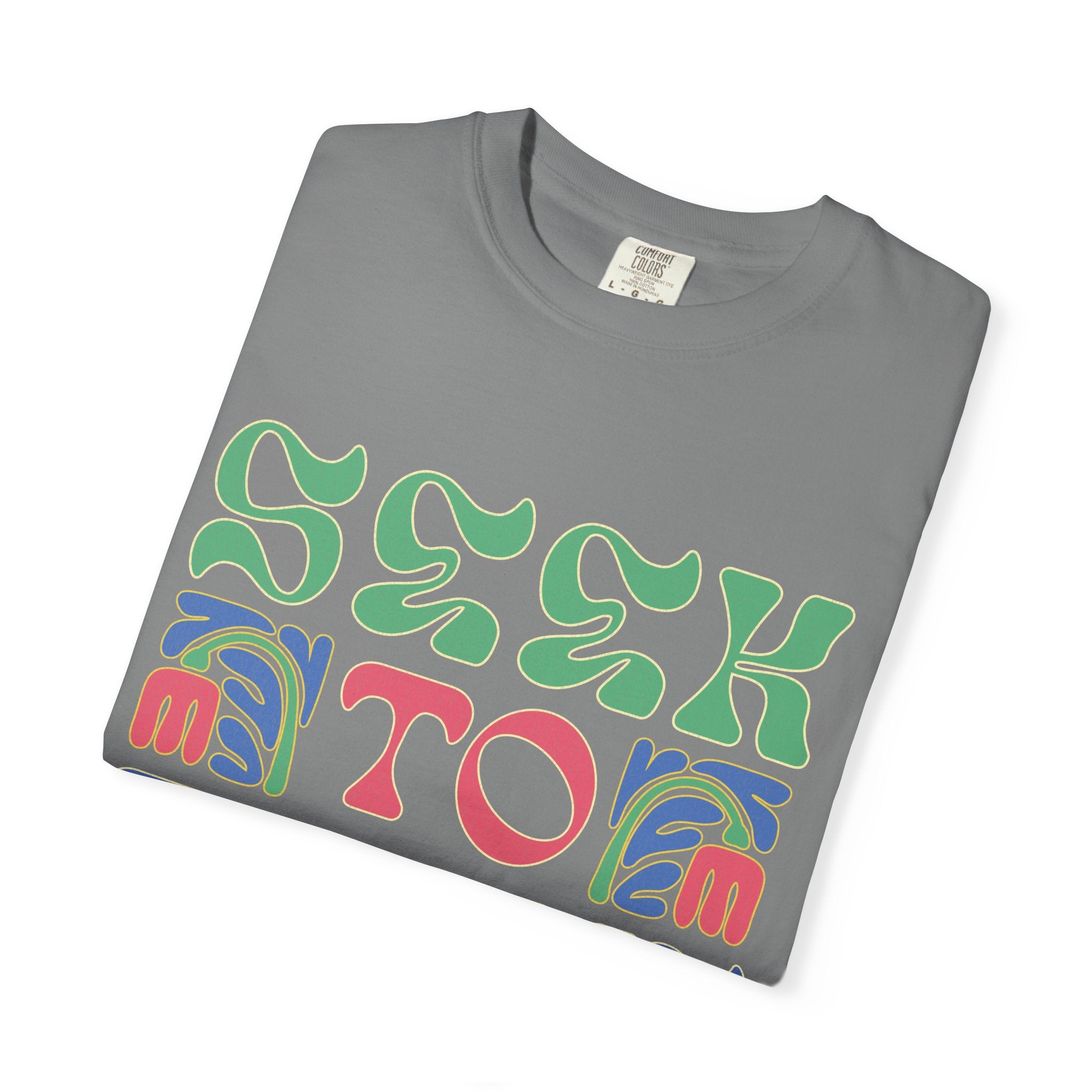 Seek to Thrive T-shirt | Textured Retro Psychedelic Lettering