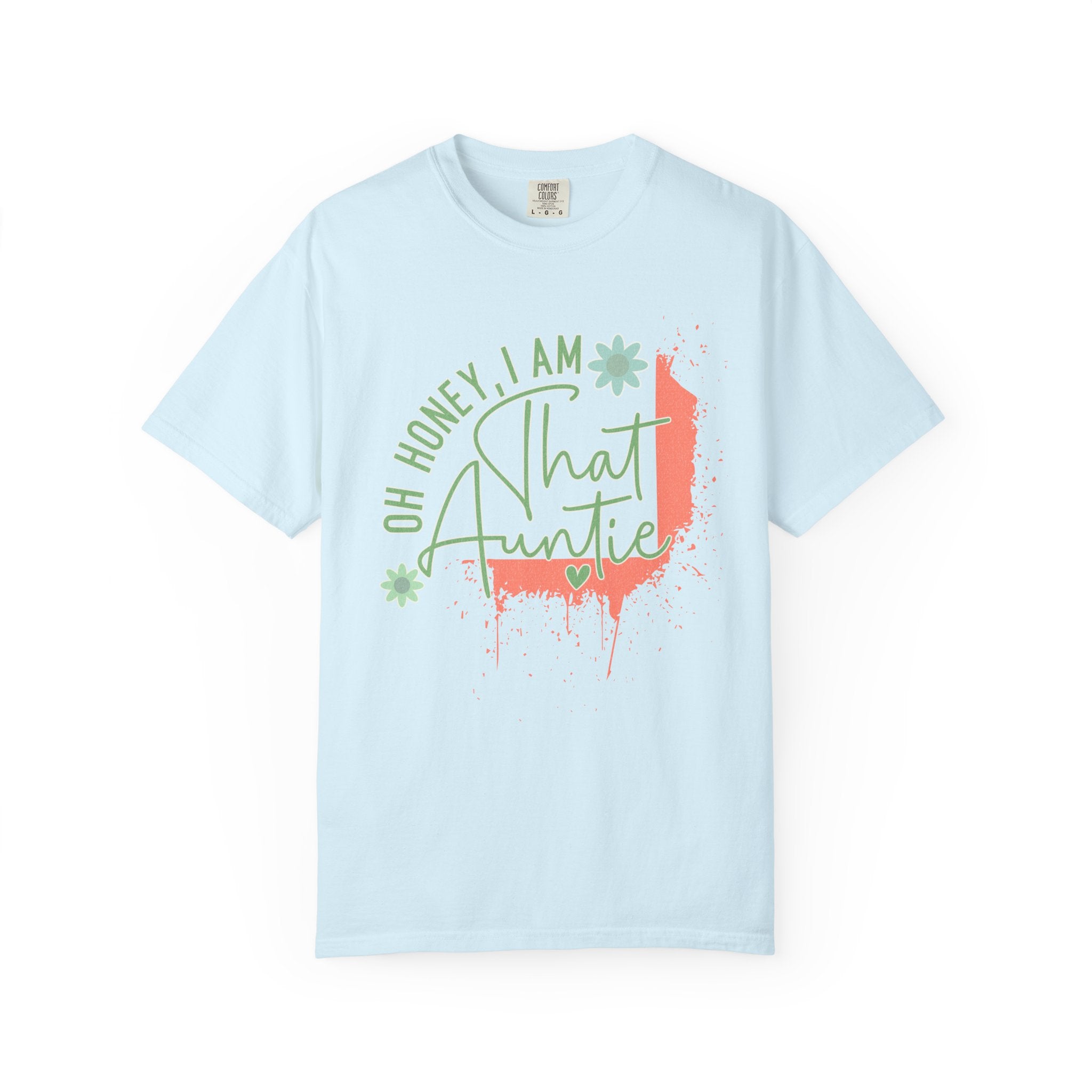 That Auntie Textured T-Shirt — "Oh Honey, I Am That Auntie" Graphic Tee