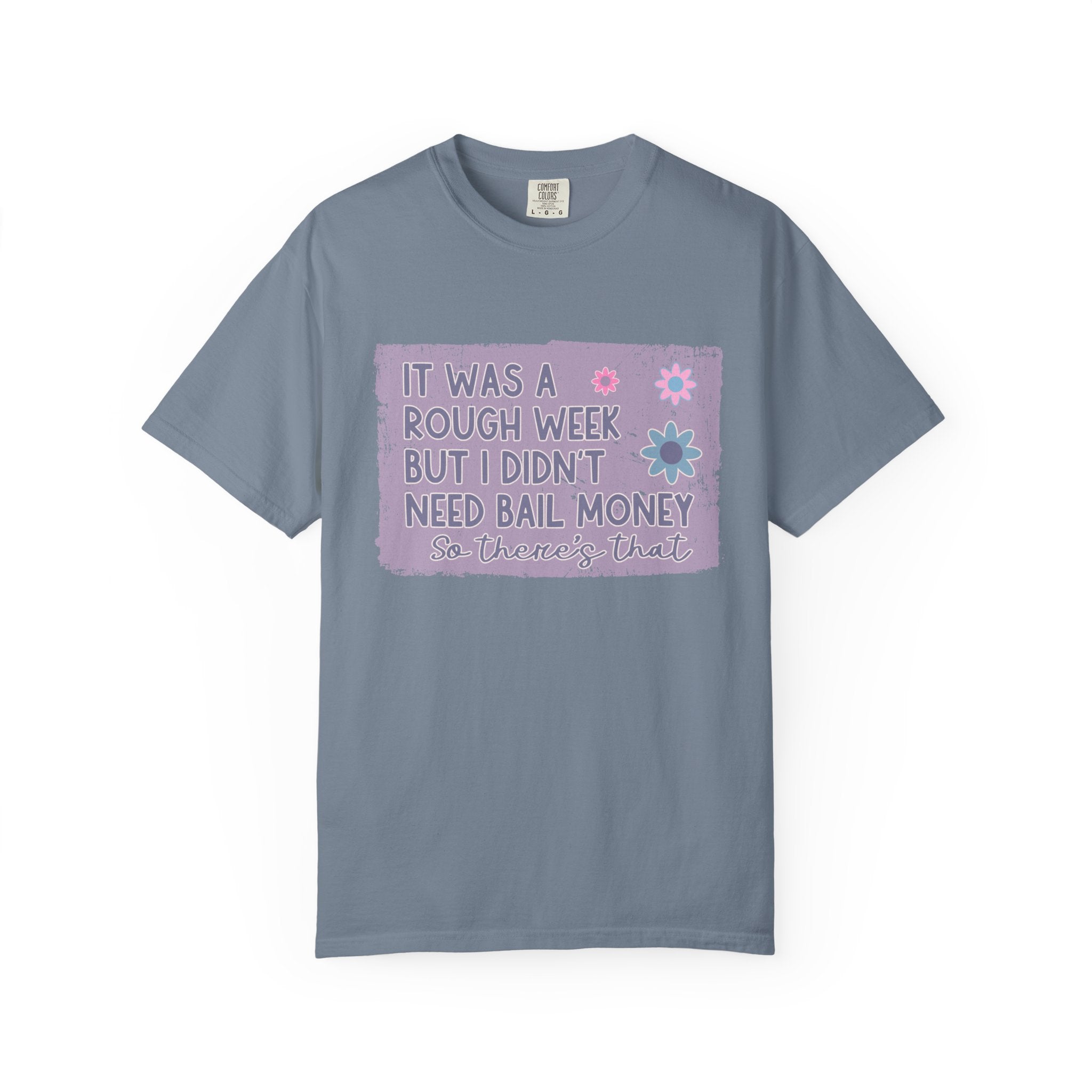 Textured Graphic T-Shirt — "Sarcastic Retro Rough Week Shirt  " Retro Floral Tee