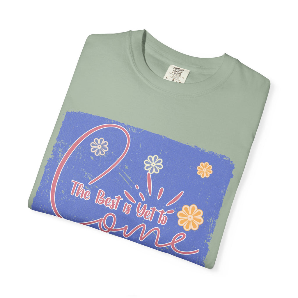 Retro Best Yet Come Tee | Textured Floral Handwritten Graphic