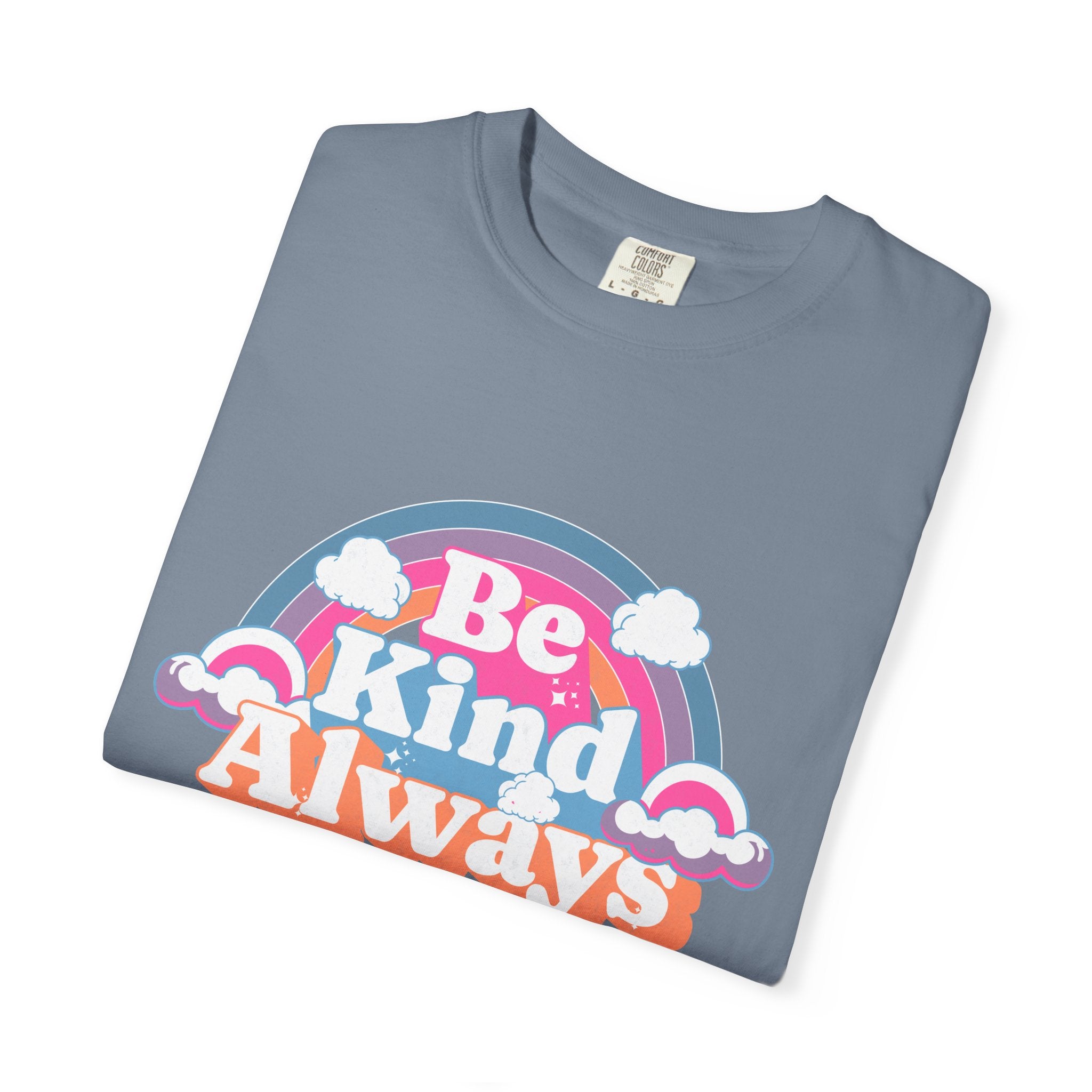 Be Kind Always Textured T-Shirt — Retro Rainbow Graphic Tee