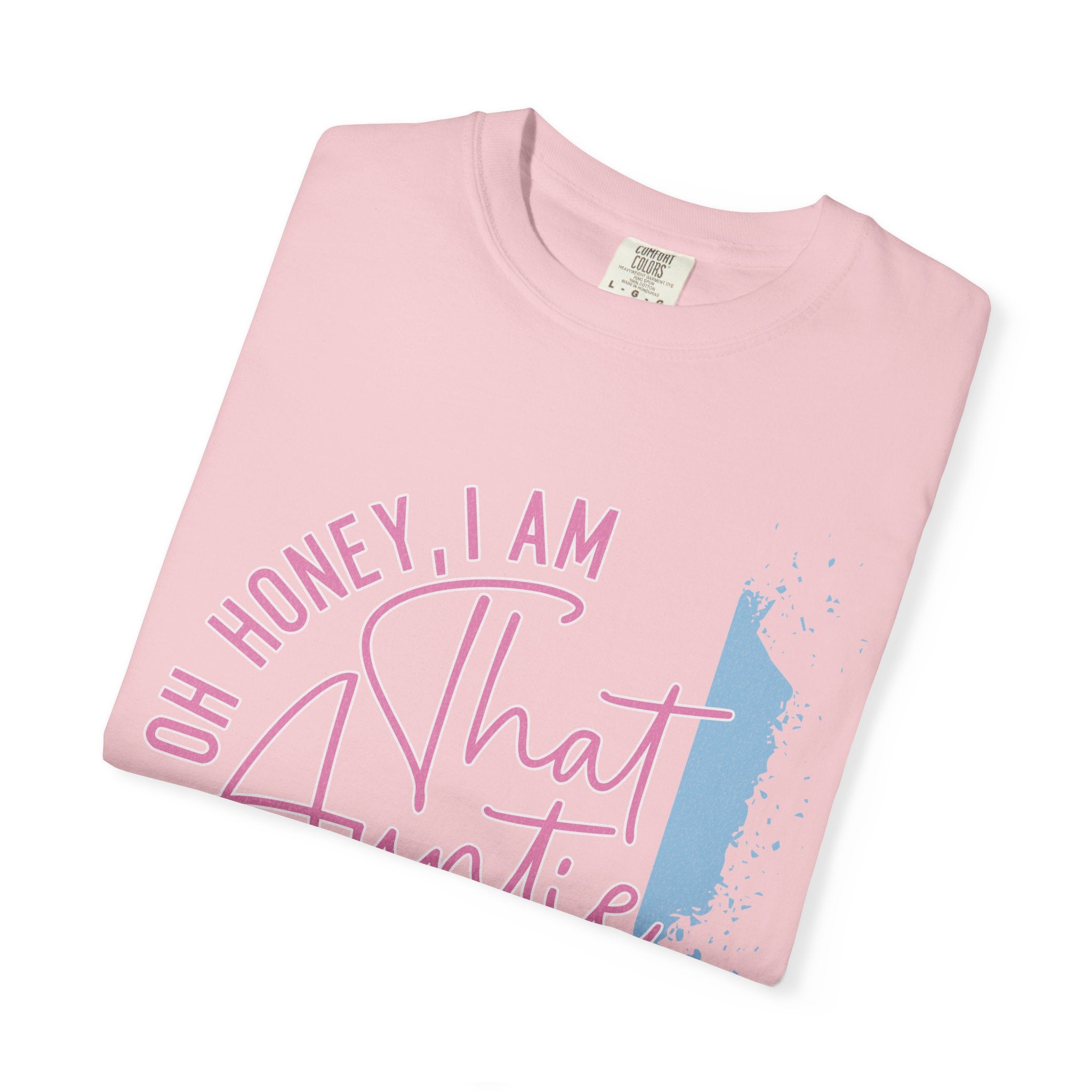 That Auntie Textured T-Shirt - "Oh Honey, I Am That Auntie" Graphic Tee
