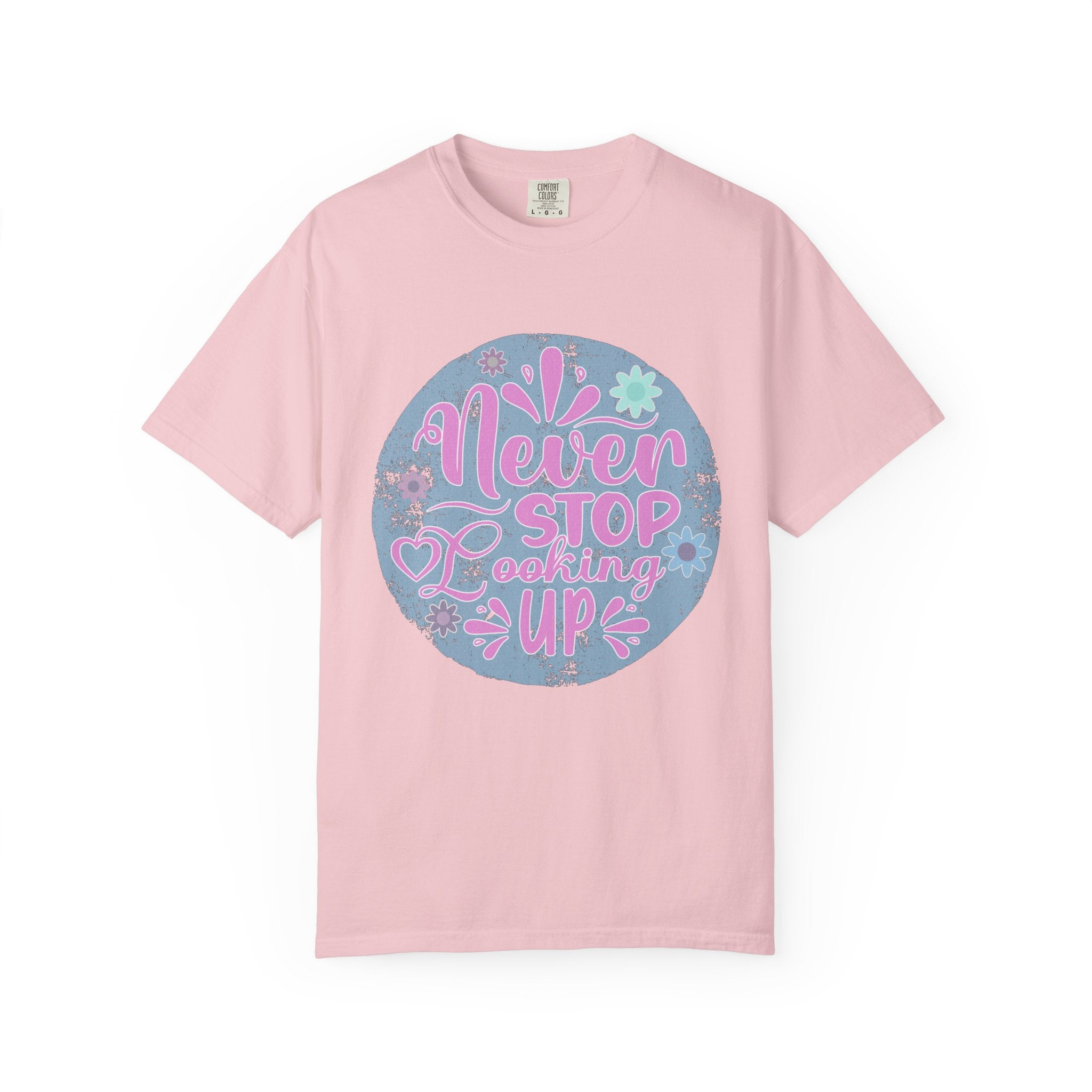 Textured T-Shirt — "Never Stop Looking Up" Inspirational Graphic Tee