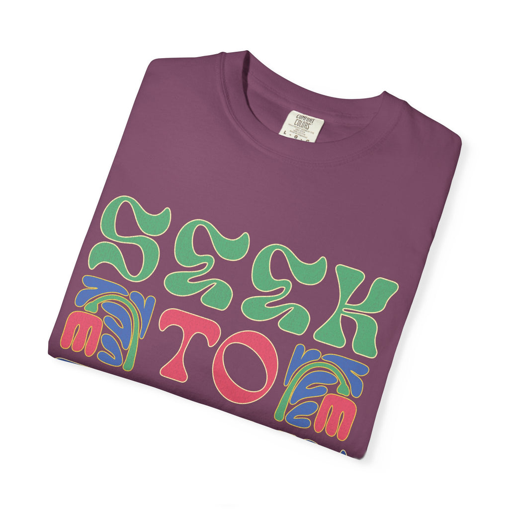 Seek to Thrive T-shirt | Textured Retro Psychedelic Lettering