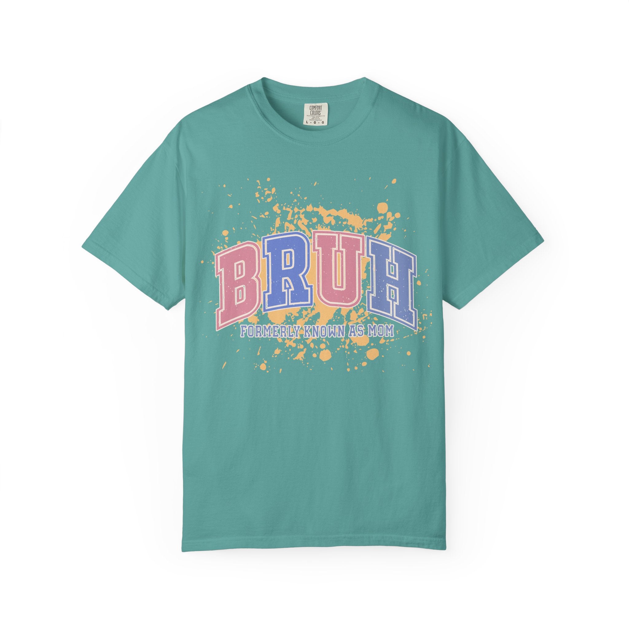 Texstured T-Shirt — "BRUH (Formerly Known As Mom)" Graphic Tee, Funny Mom Gift