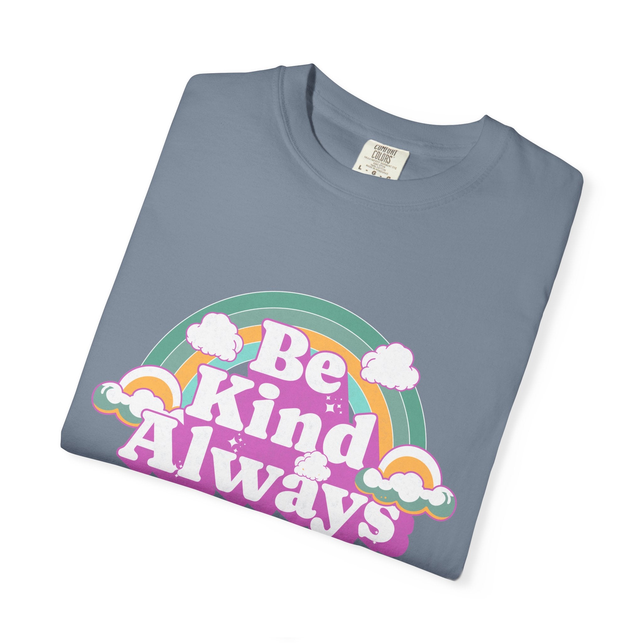 Be Kind Always Textured T-Shirt — Retro Rainbow Positive Message Tee