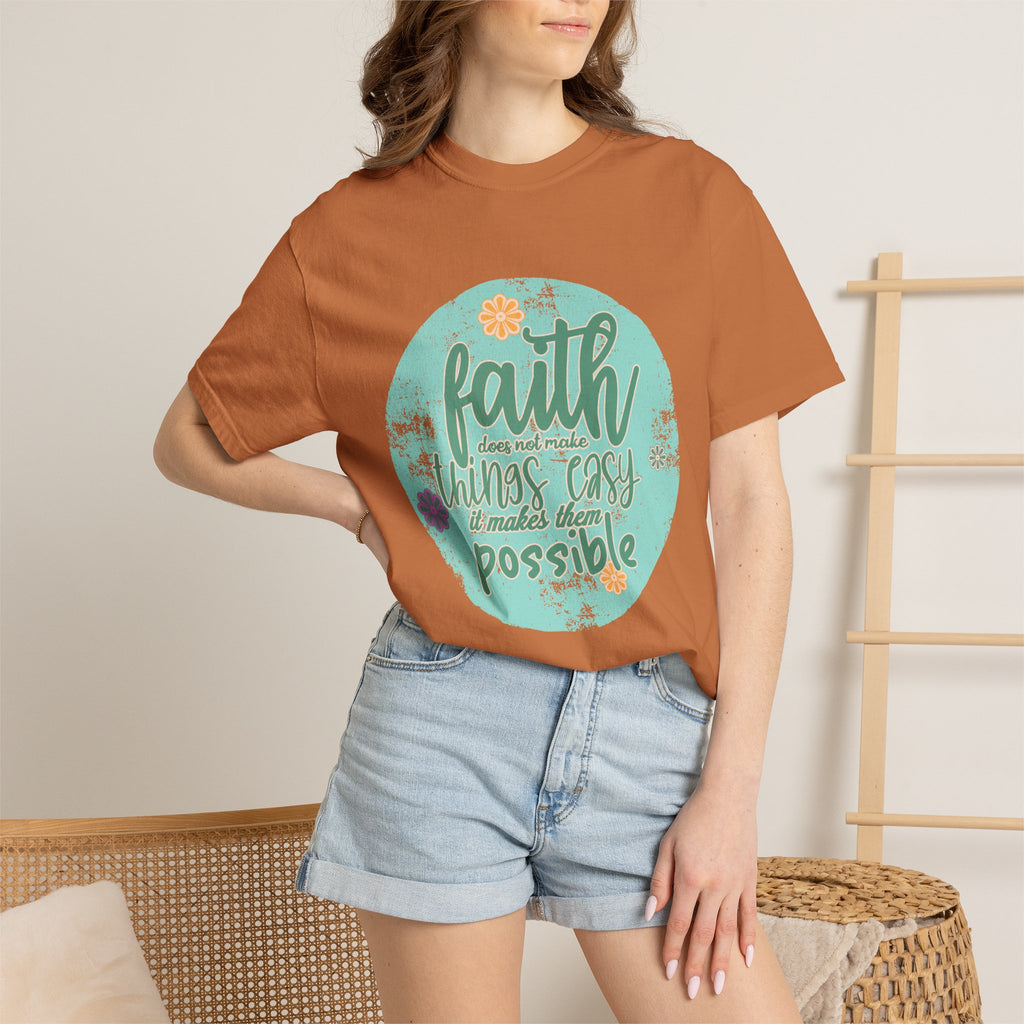 Faith Makes All Things Possible T-Shirt |Textured Inspirational Tee