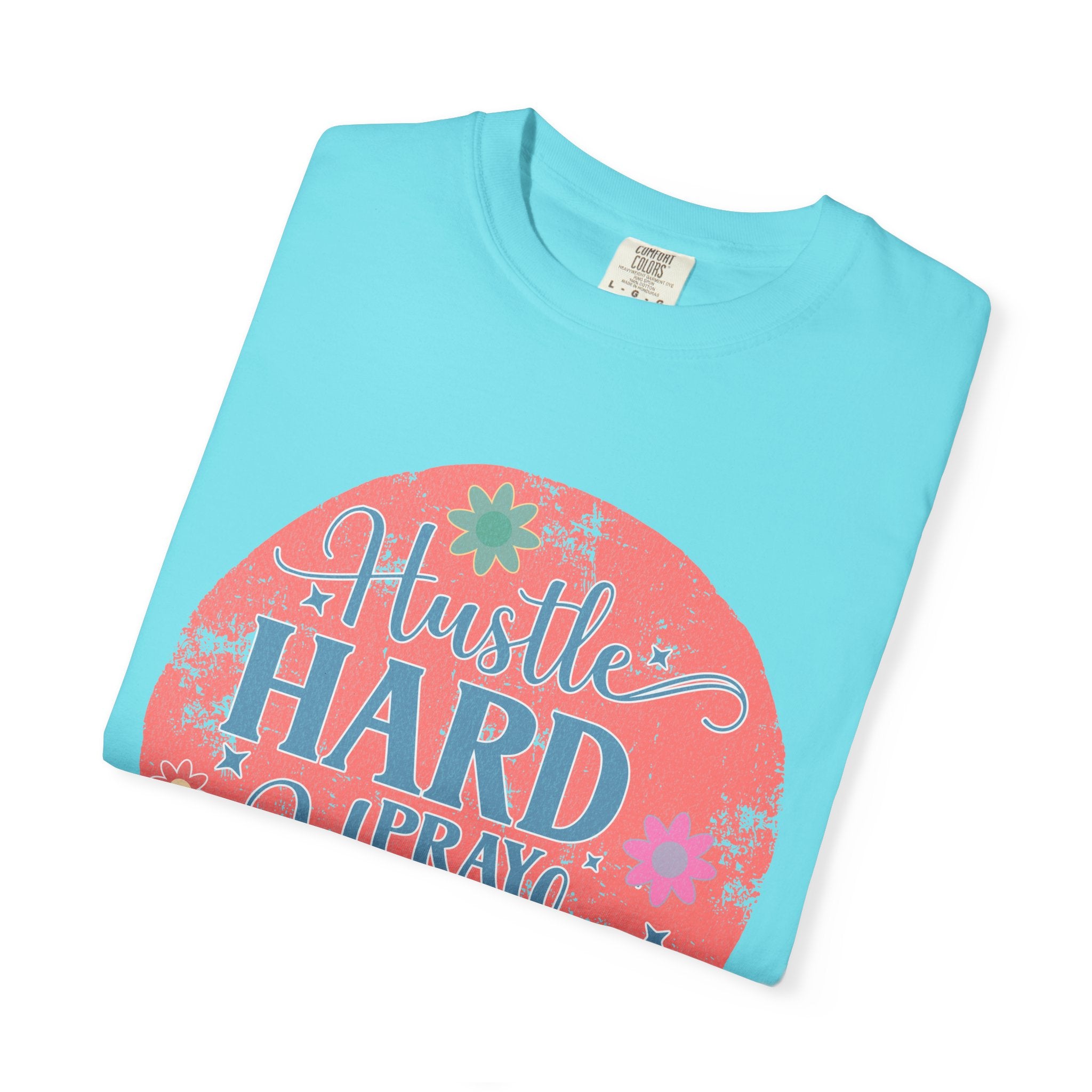 Textured Hustle Hard Pray Harder Tee — Inspirational Floral Graphic T-Shirt