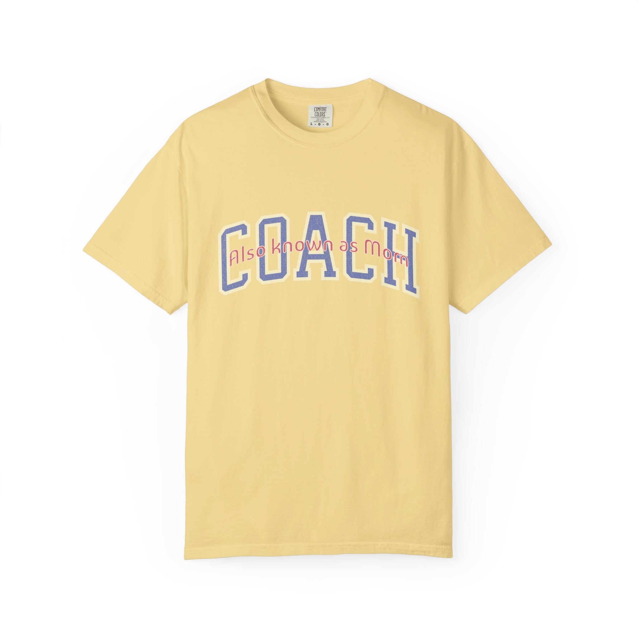 Coach Also Known As Mom — Textured Collegiate Style Tee