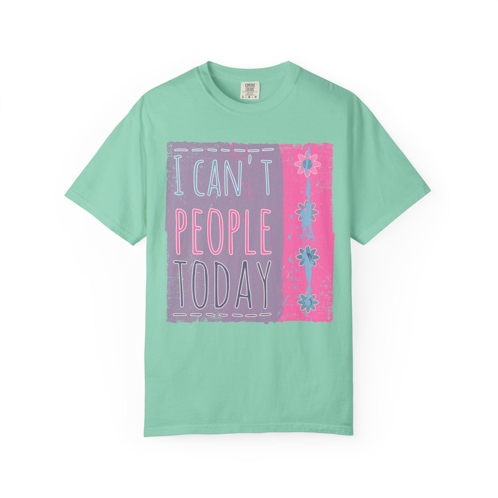 I Can't People Today Textured T-Shirt – Funny Introvert Graphic Tee