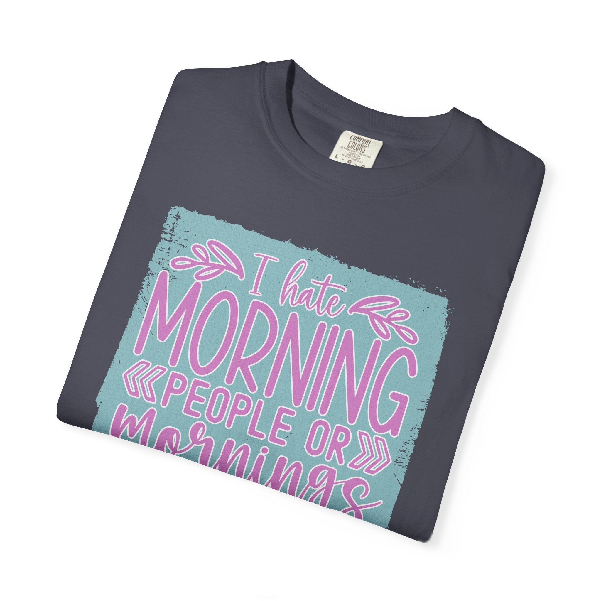 Textured Morning People Or Mornings For People T-Shirt