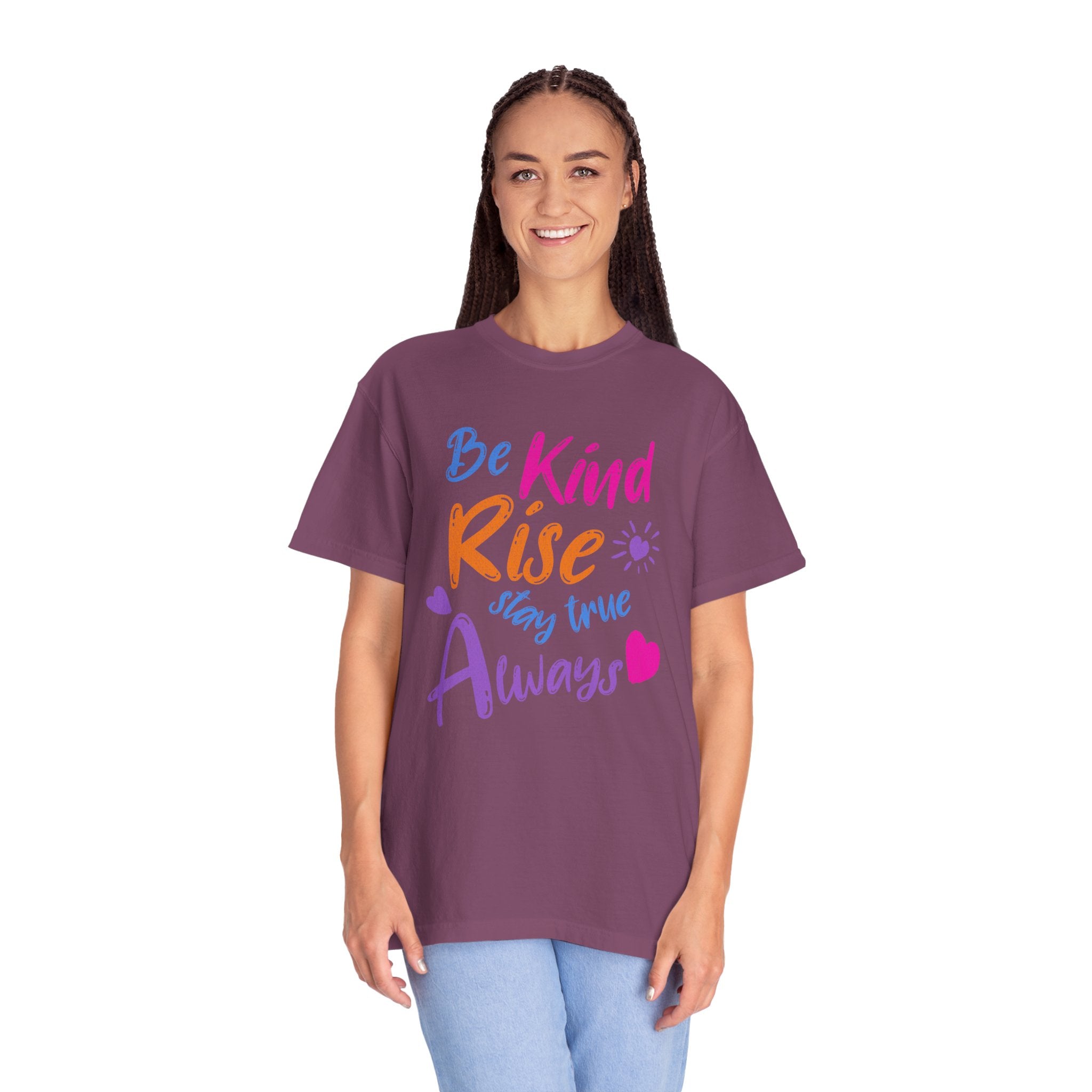 Textured Be Kind Rise Always T-Shirt — Inspirational Positive Message Tee