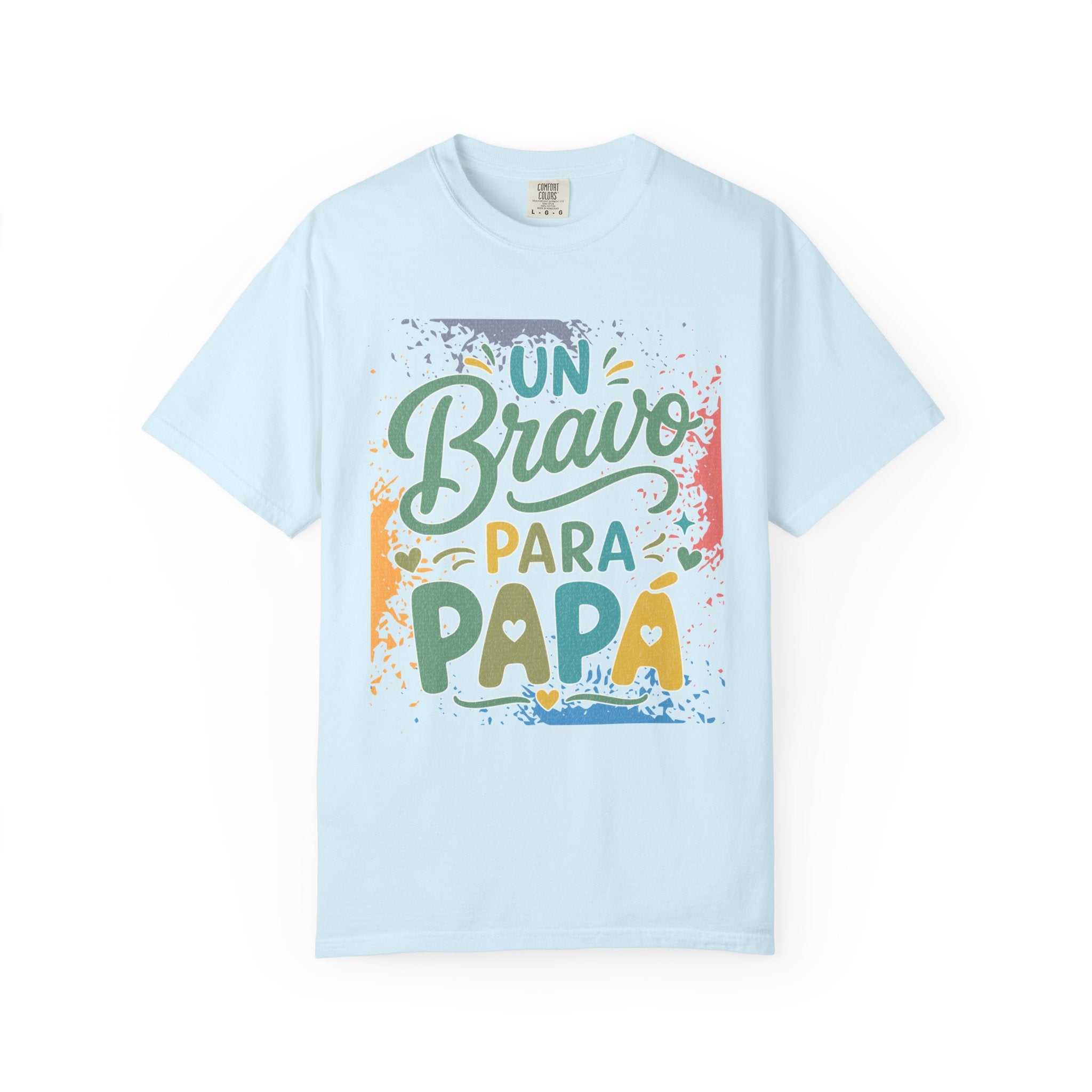 On Bravo Para Papá Textured T-Shirt — Colorful Father’s Day Spanish Dad Tee