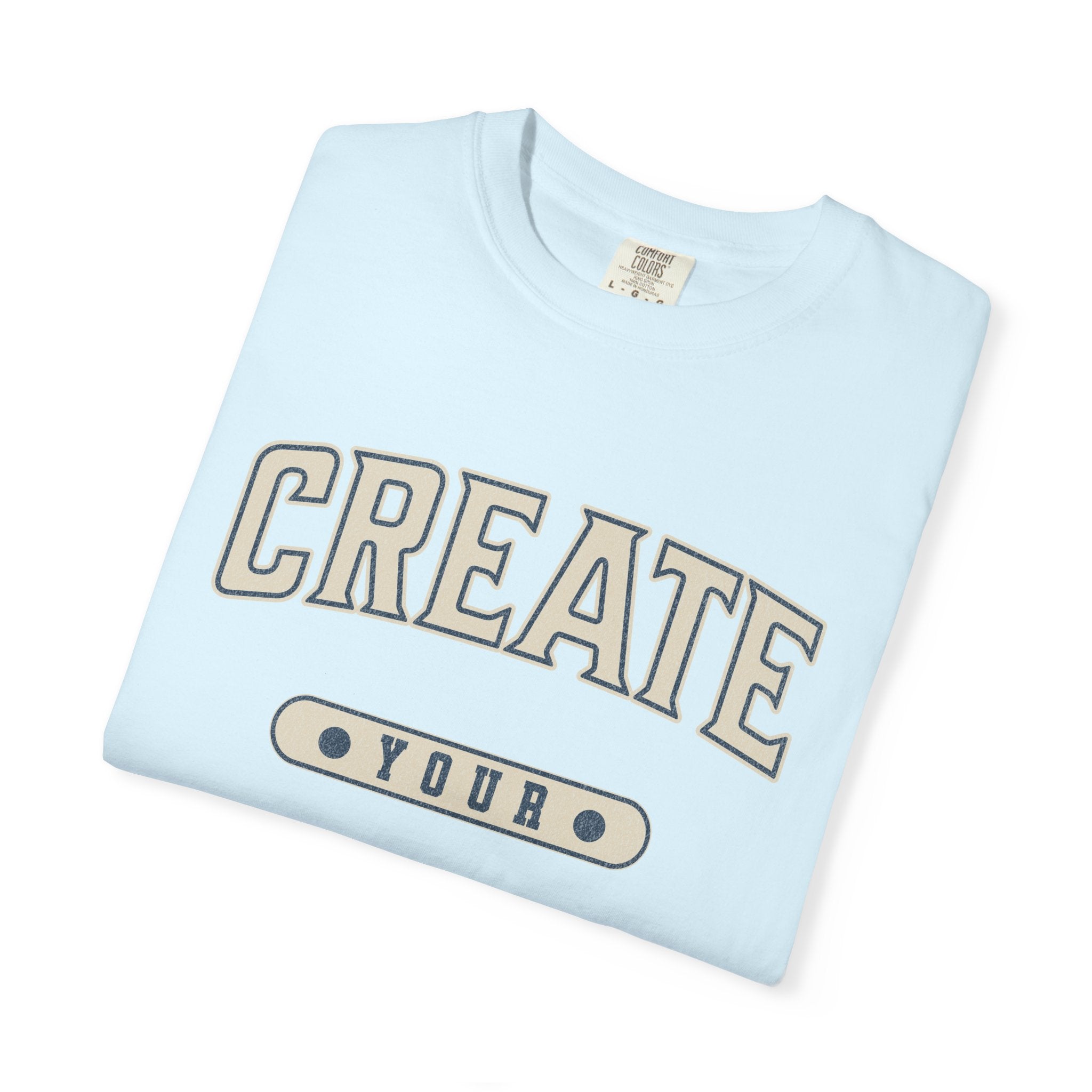 Textured Collegiate Create Your Sunshine Tee Unisex Garment-Dyed T-shirt