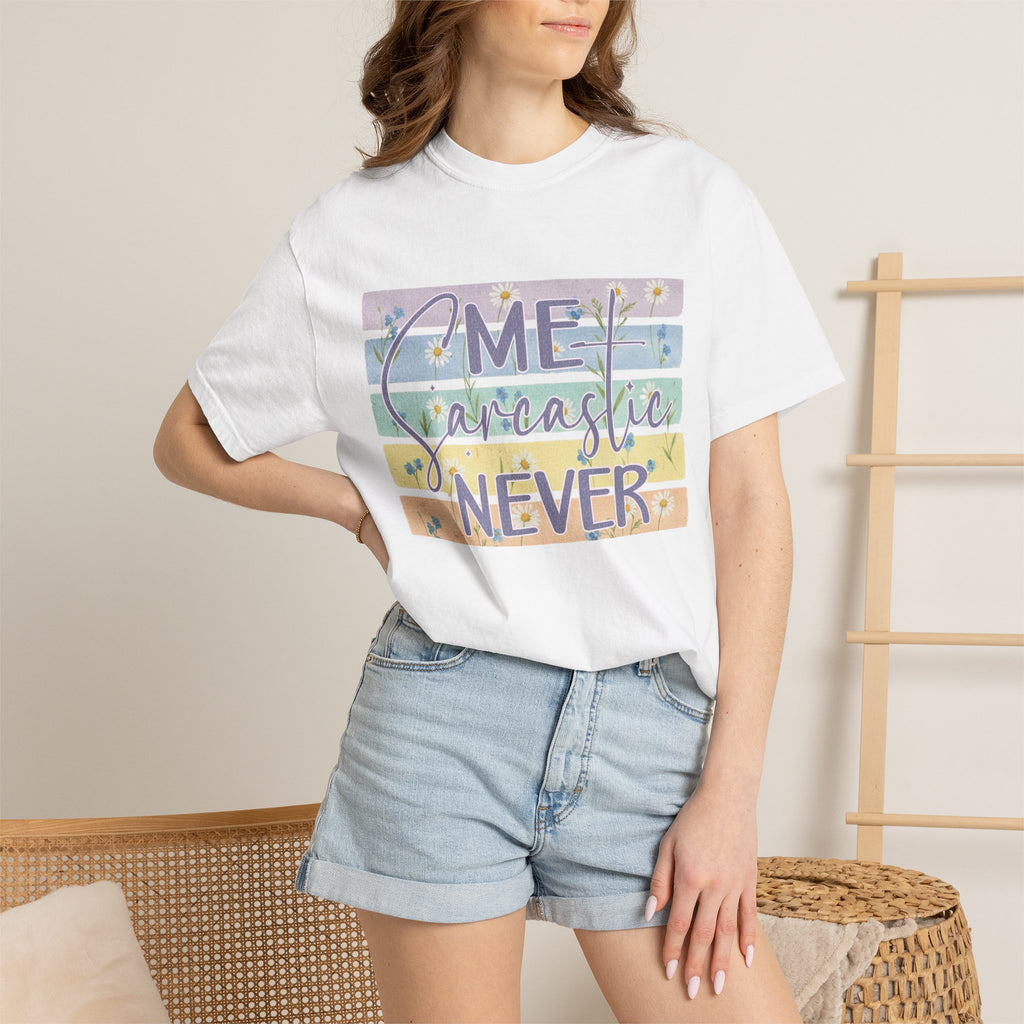 Textured Sarcastic Never T-Shirt — Pastel Striped "Me? Sarcastic? Never" Graphic Tee