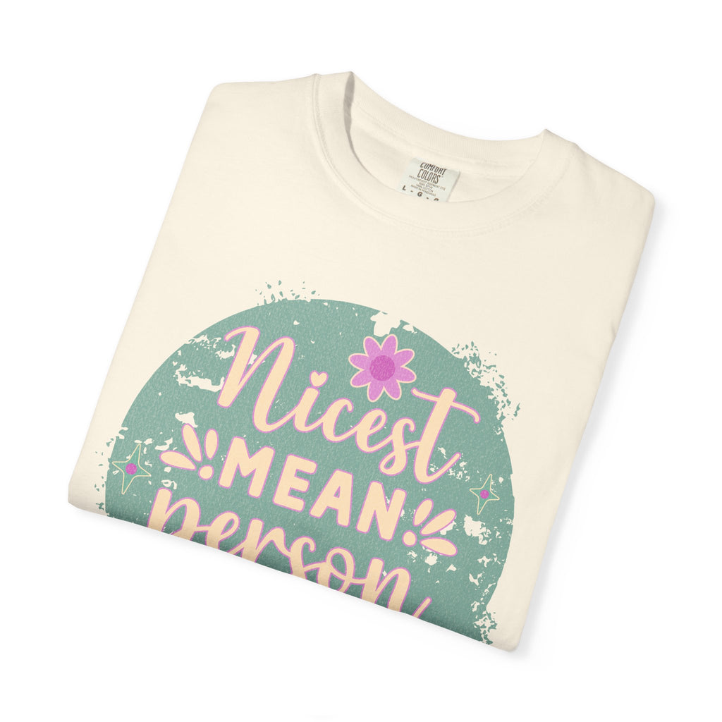 Textured Nicest Mean Person Ever T-Shirt