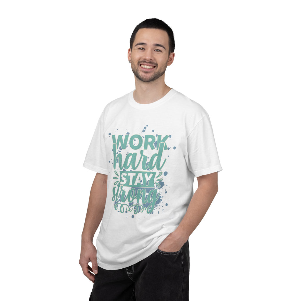 Work Hard Stay Strong Textured T-Shirt — Motivational Graphic Tee