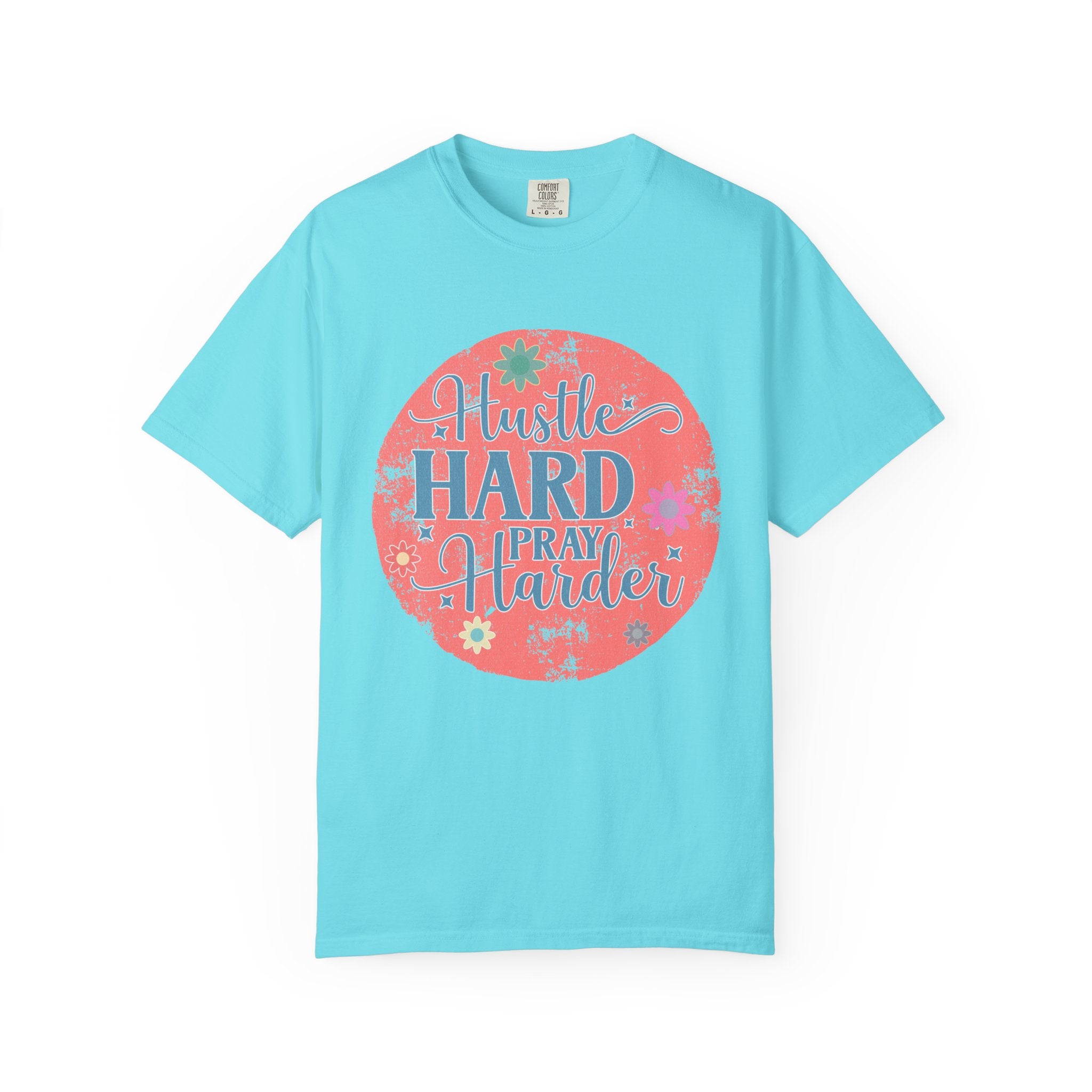 Textured Hustle Hard Pray Harder Tee — Inspirational Floral Graphic T-Shirt