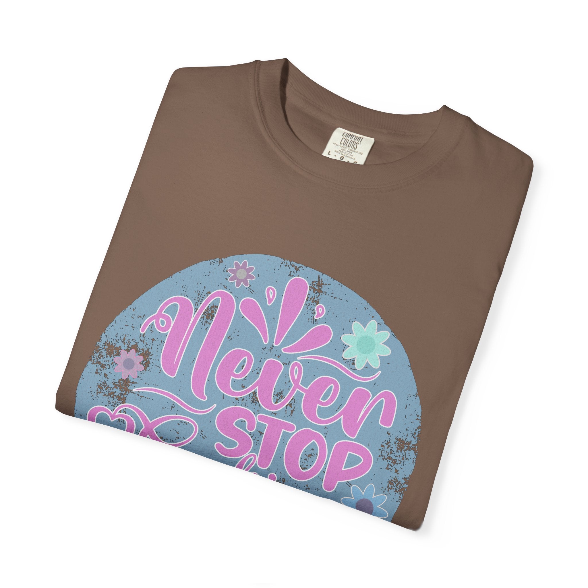Textured T-Shirt — "Never Stop Looking Up" Inspirational Graphic Tee