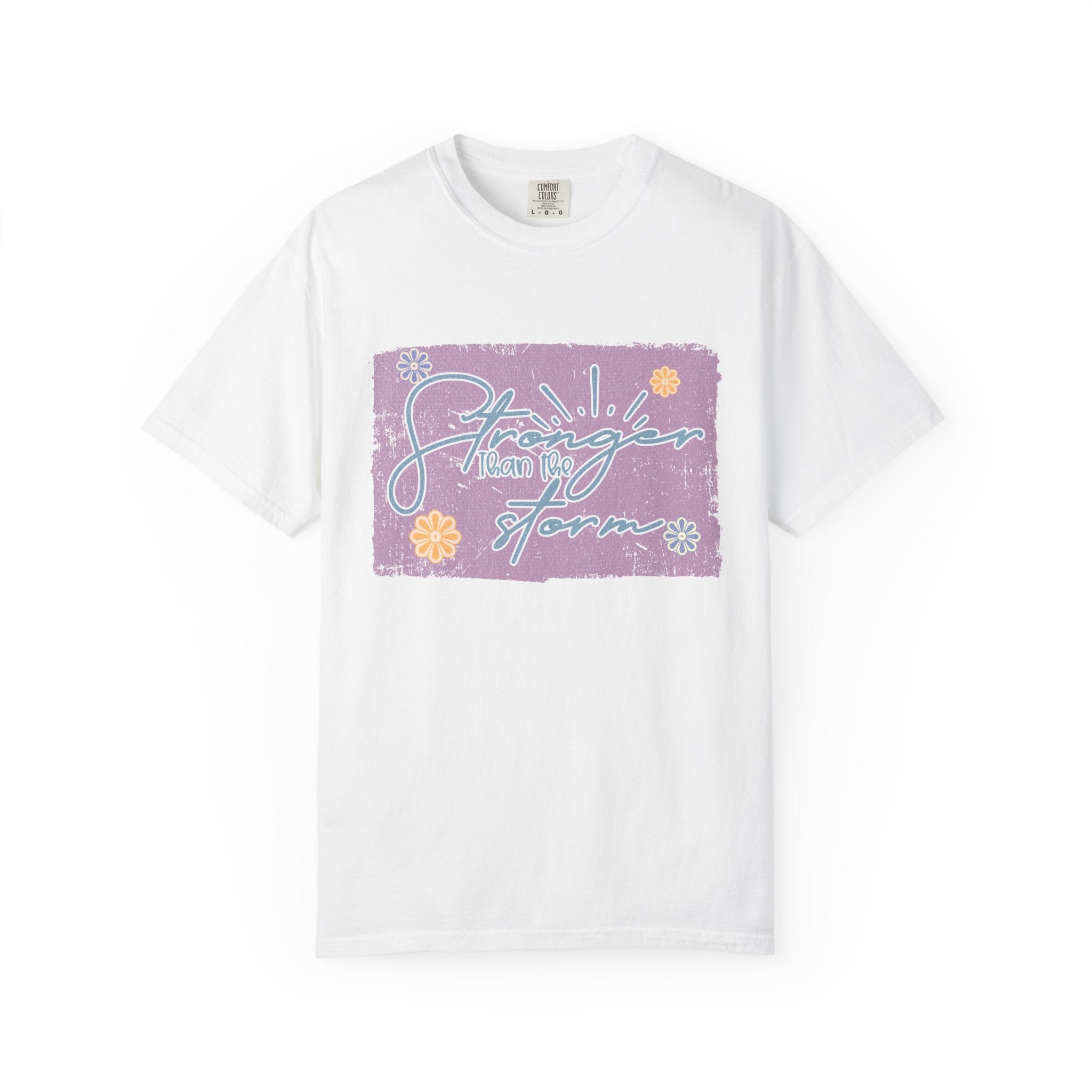 Stronger Than The Storm T-shirt |Textured Floral Script Graphic