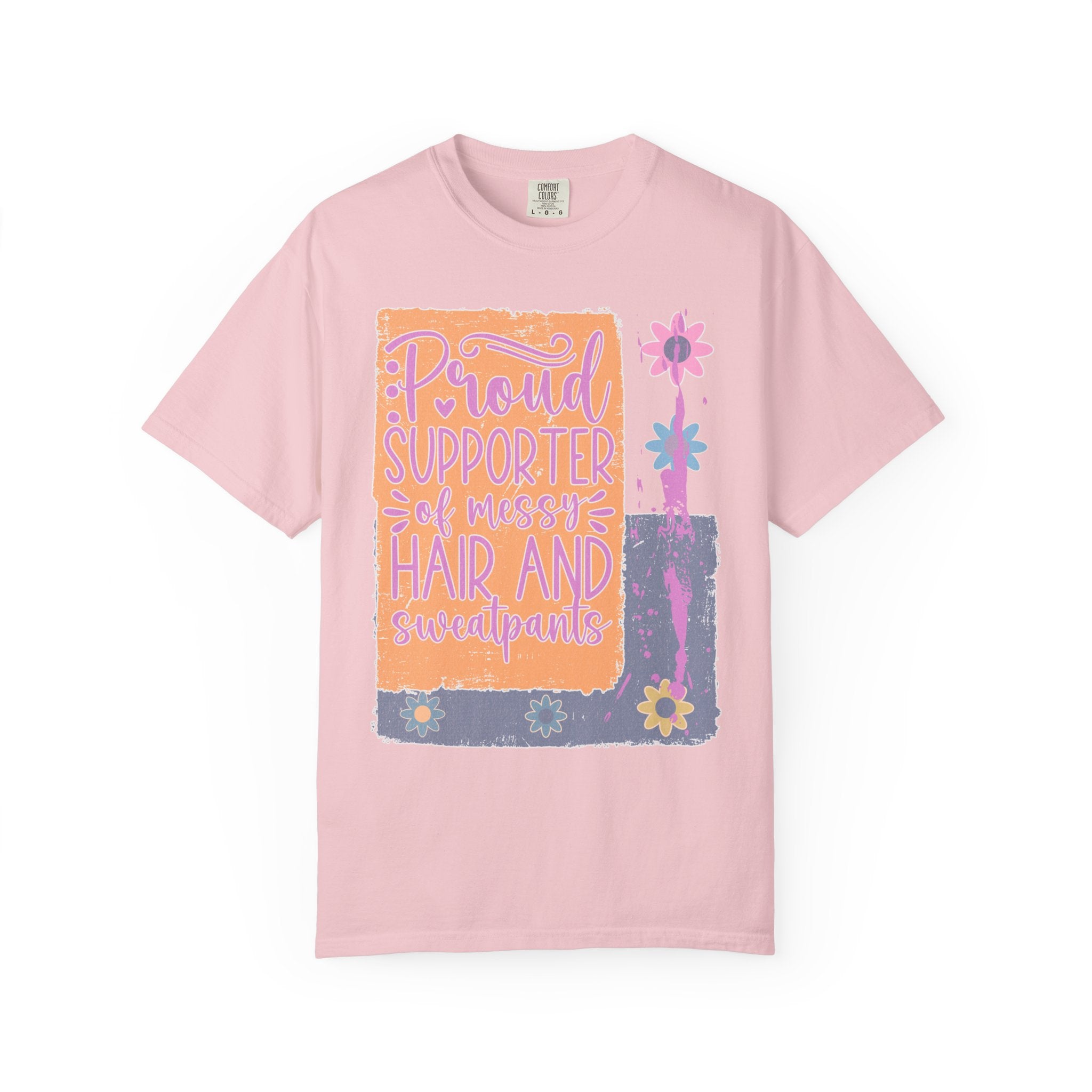 Proud Supporter of Messy Hair & Sweatpants Textured T-Shirt