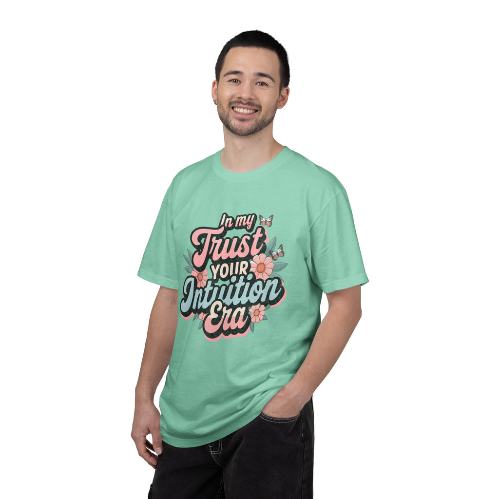 Trust Your Intuition Era T-shirt | Textured Floral Script Typography, Positive Message