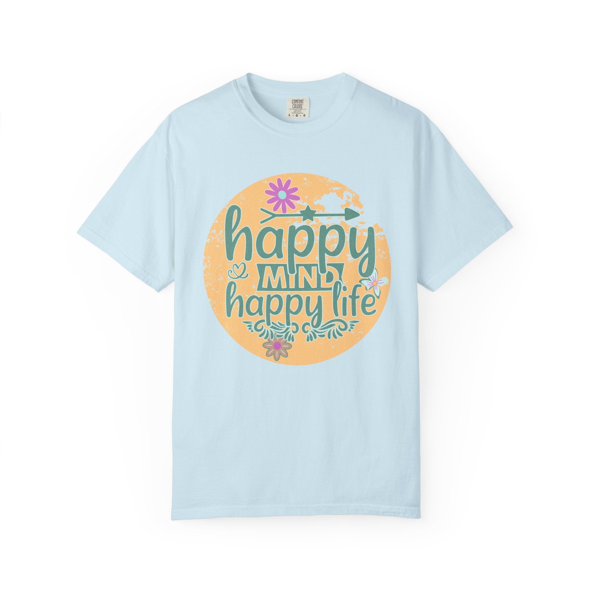 Happy Mind Happy Life Textured T-Shirt — Positive Vibes Floral Graphic Tee