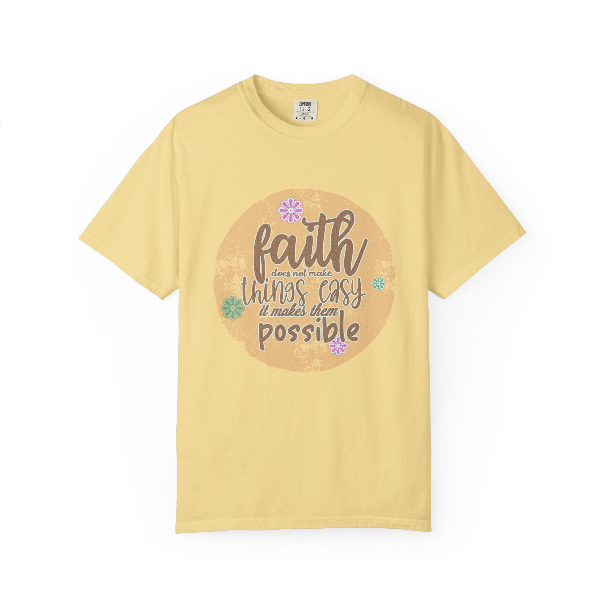 Faith Makes Things Possible T-shirt | Textured Inspirational Typography