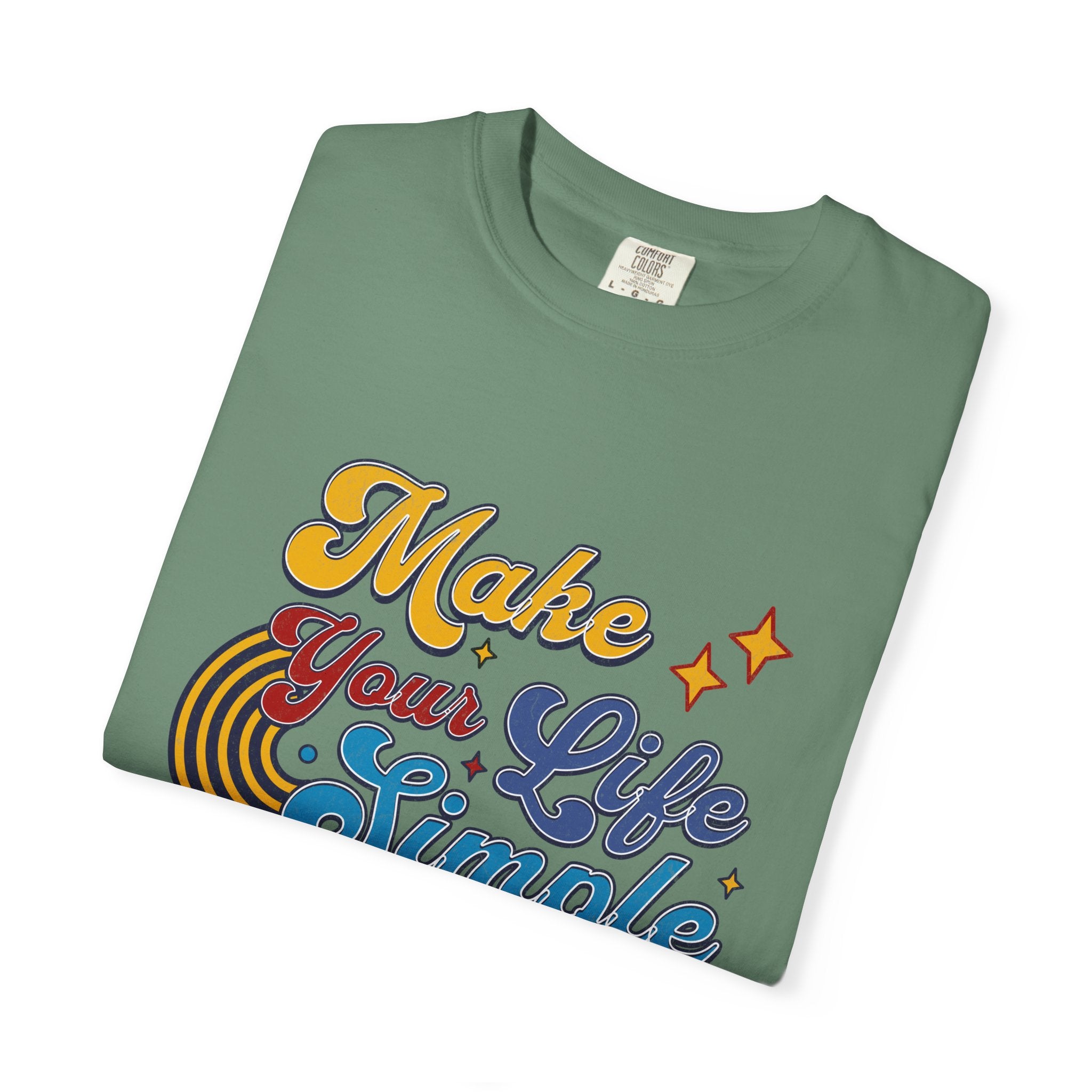 Make Your Life Simple T-Shirt |Textured Retro Script, Vintage Rainbow Stars