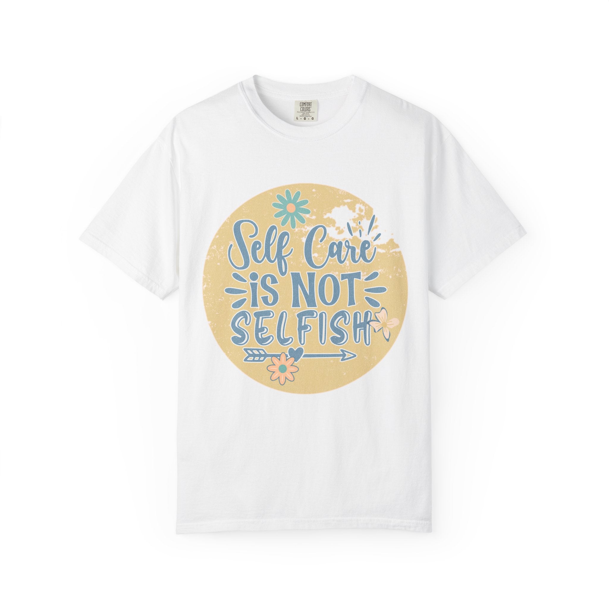 Self Care Is Not Selfish T-Shirt — Textured Positive Mental Health Tee