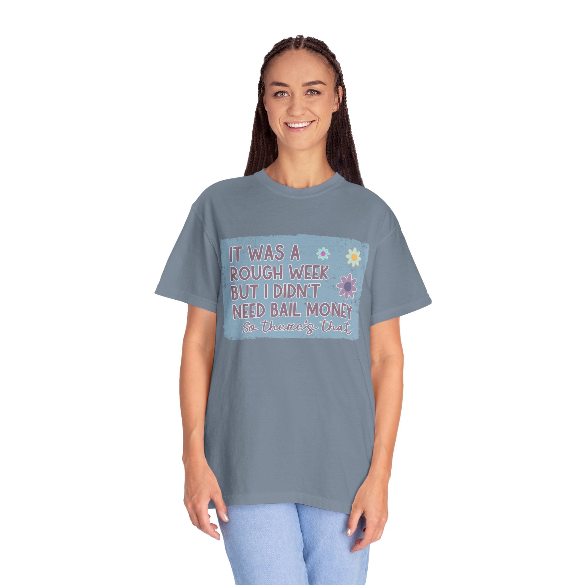Textured Graphic T-Shirt — "It Was a Rough Week But I Didn't Need Bail Money" Vintage Floral Tee