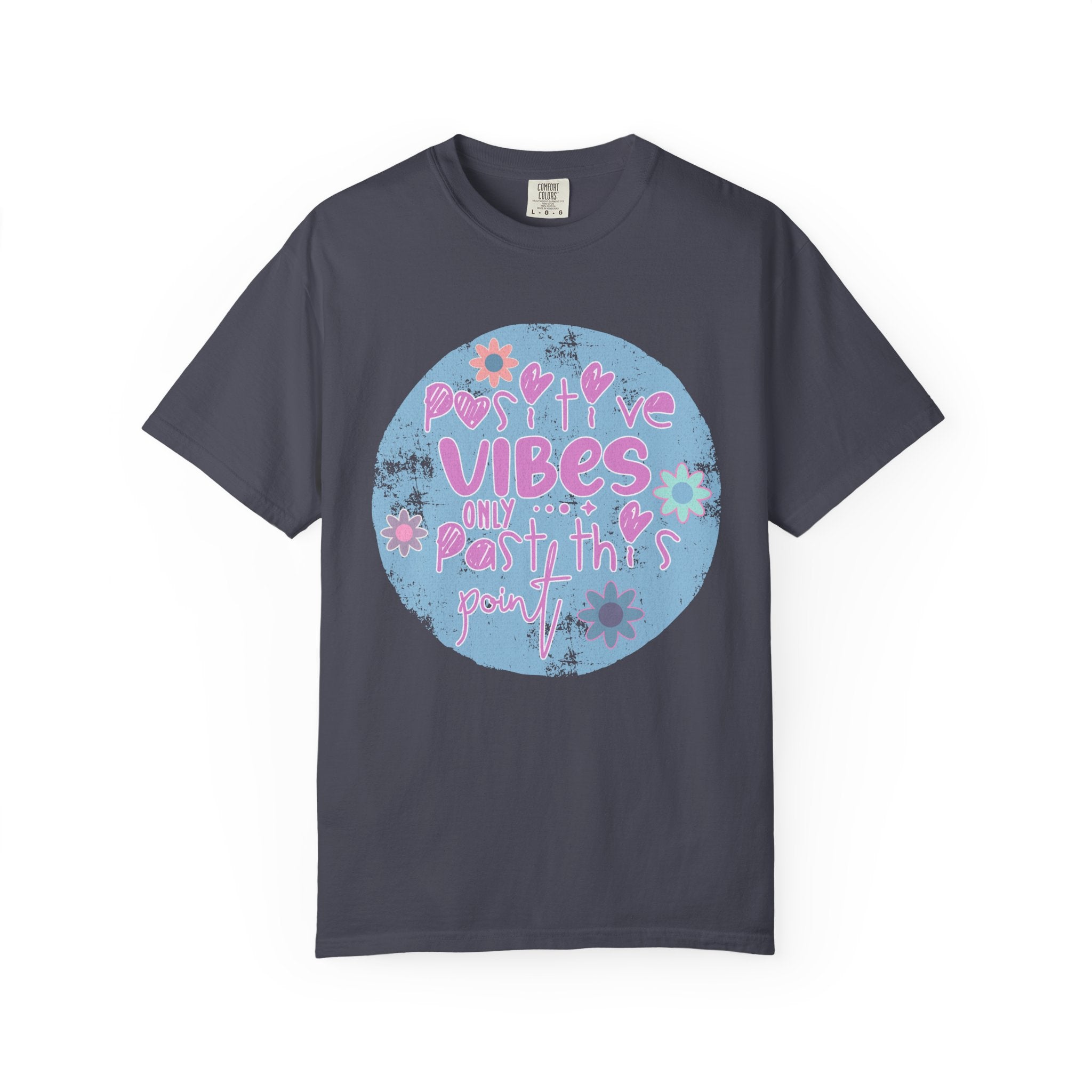 Textured Positive Vibes T-Shirt — Retro Floral ‘Positive Vibes Only’ Graphic Tee
