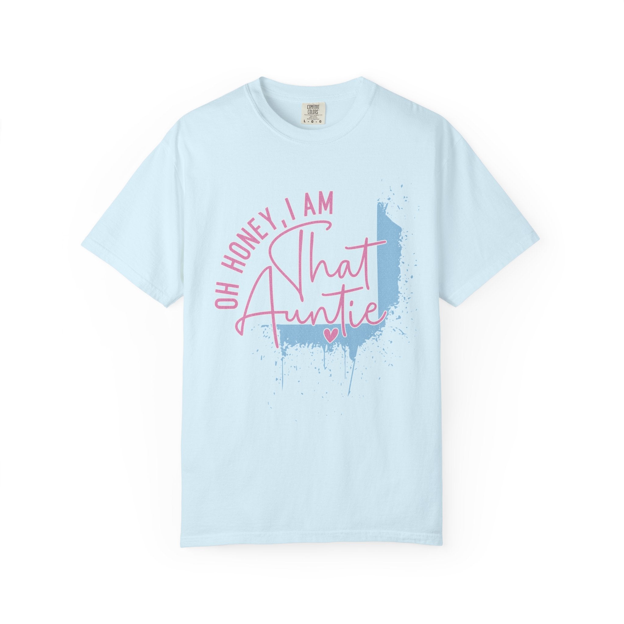 That Auntie Textured T-Shirt - "Oh Honey, I Am That Auntie" Graphic Tee