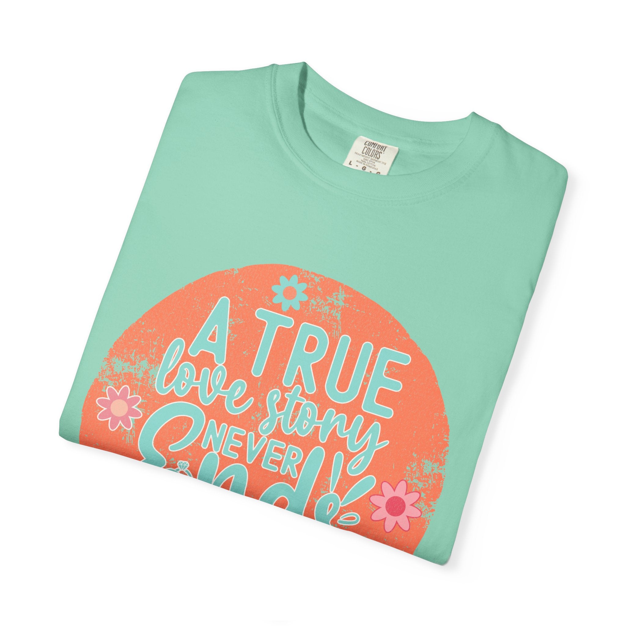 Textured A True Love Story Never Ends T-Shirt