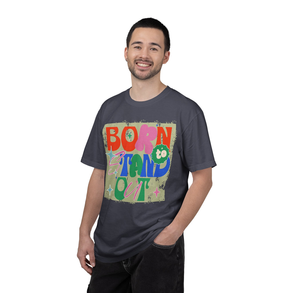 Born to Stand Out Graphic Textured T-Shirt