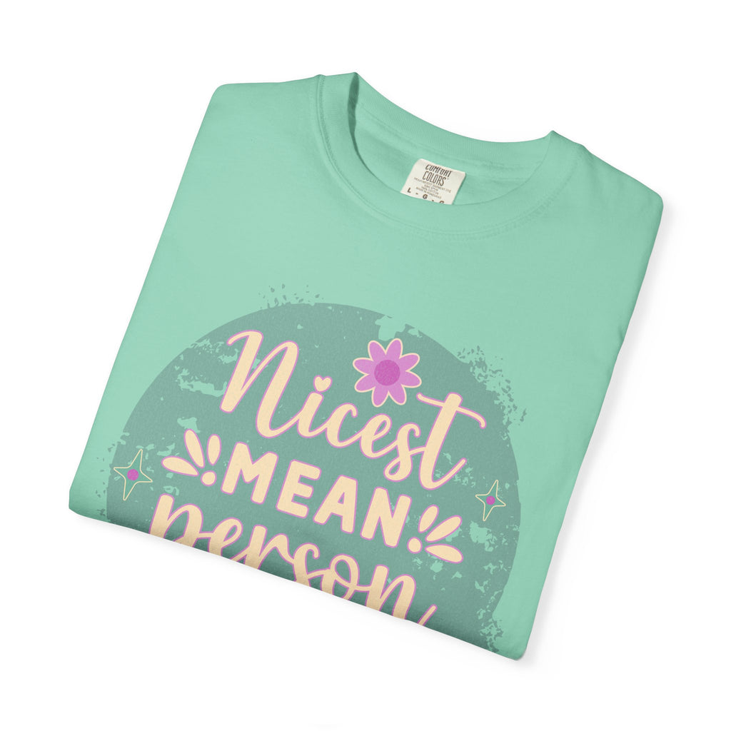 Textured Nicest Mean Person Ever T-Shirt